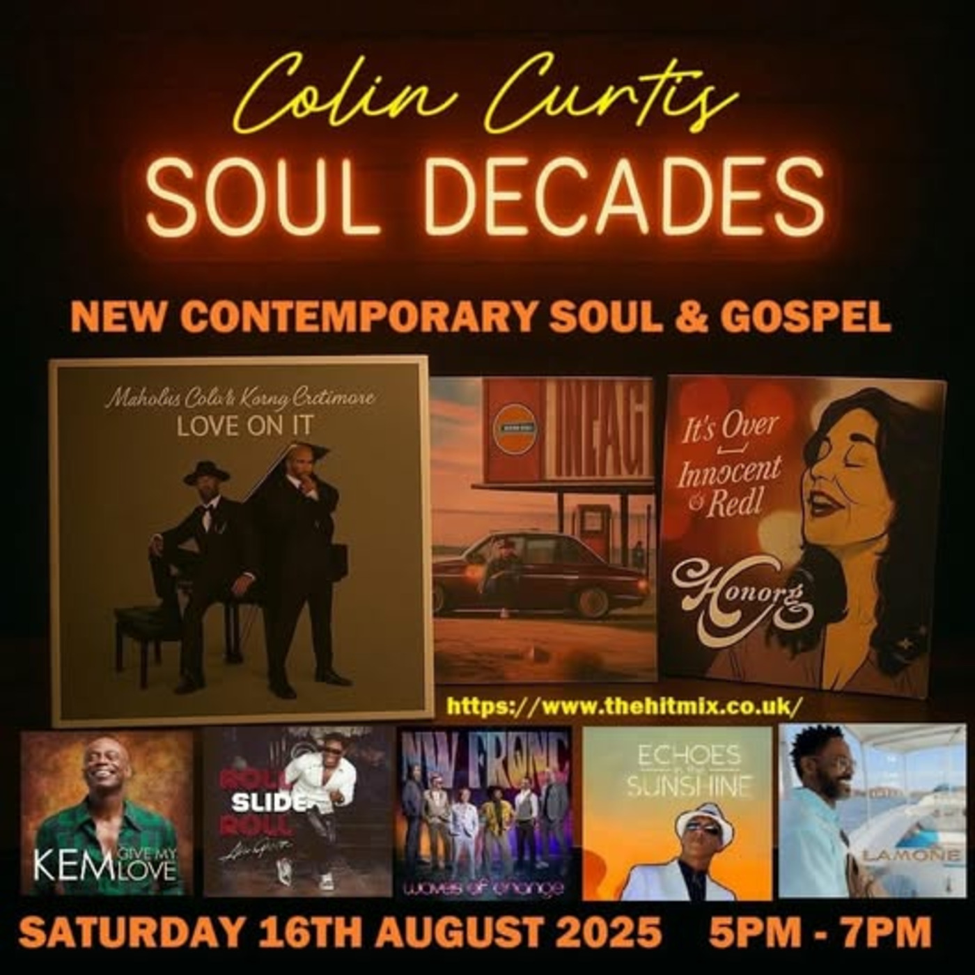 Episode 1202: COLIN CURTIS SOUL DECADES 2025 NEW CONTEMPORARY SOUL & GOSPEL HITMIX RADIO 107.5 FM