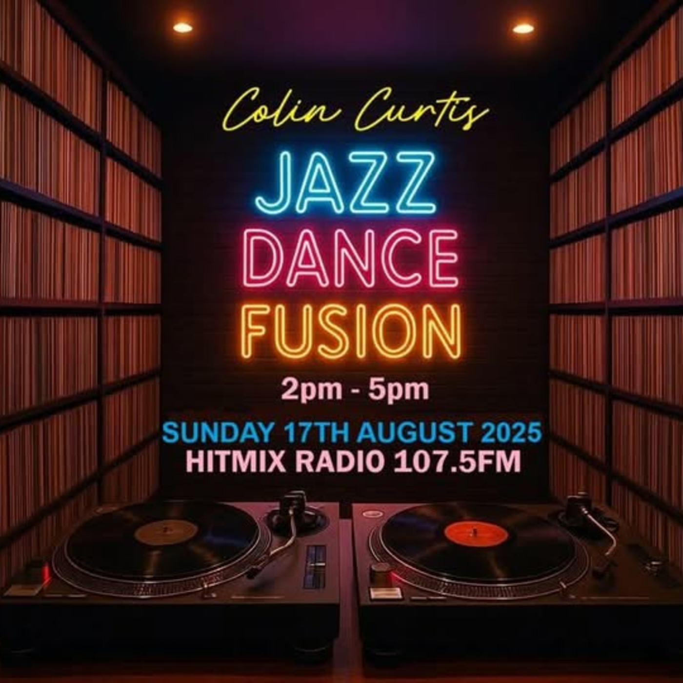 Episode 1203: COLIN CURTIS JAZZ DANCE FUSION SUNDAY 17TH APRIL 2025 HITMIX RADIO 107.5FM