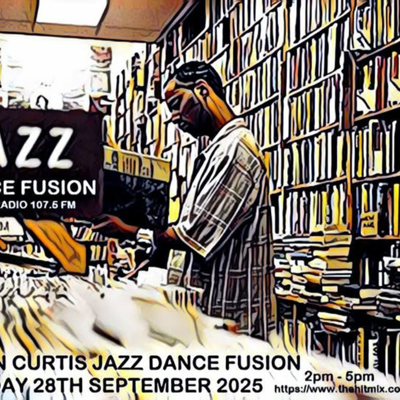 Episode 1214: COLIN CURTIS JAZZ DANCE FUSION SUNDAY 28TH SEPTEMBER 2025 HITMIX RADIO 107.5 FM episode artwork