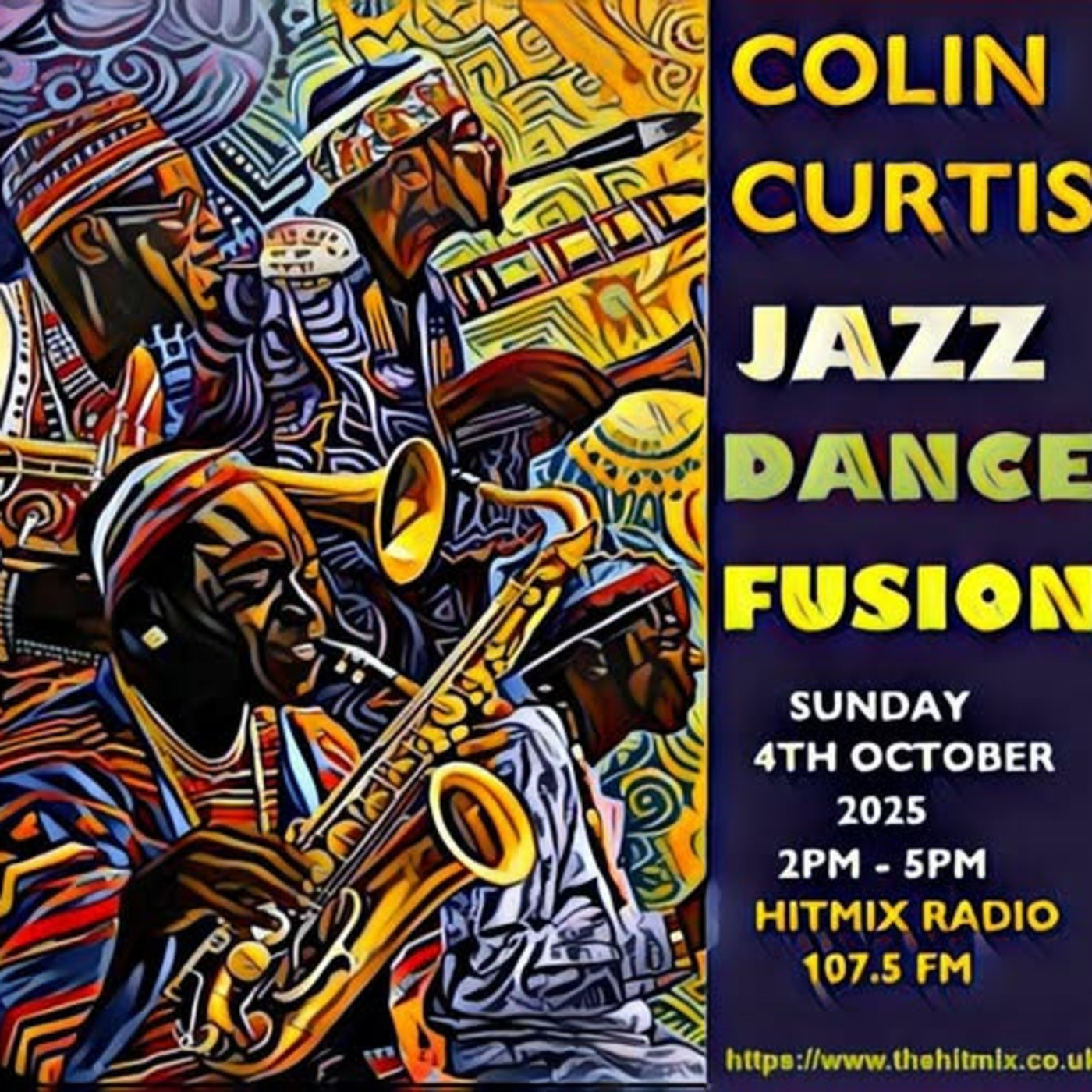 Episode 1216: COLIN CURTIS JAZZ DANCE FUSION SUNDAY 5TH OCTOBER 2025 HITMIX RADIO 107.5 FM episode artwork