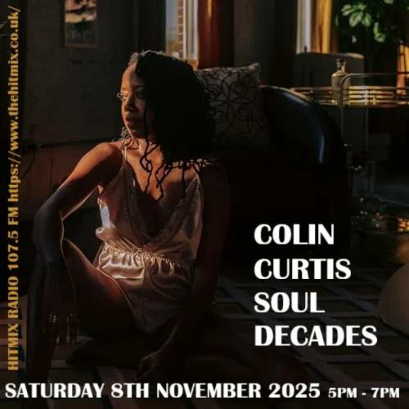 Episode 1225: COLIN CURTIS SOUL DECADES NEW SOUL & GOSPEL 2025 8TH NOVEMBER 2025 HITMIX RADIO 107.5FM episode artwork