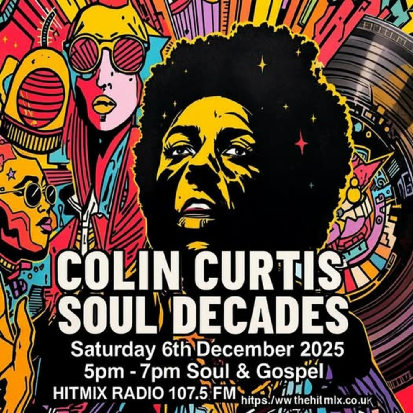 Episode 1233: COLIN CURTIS SOUL DECADES NEW SOUL & GOSPEL 6TH DECEMBER 2025 HITMIX 107.5 FM episode artwork