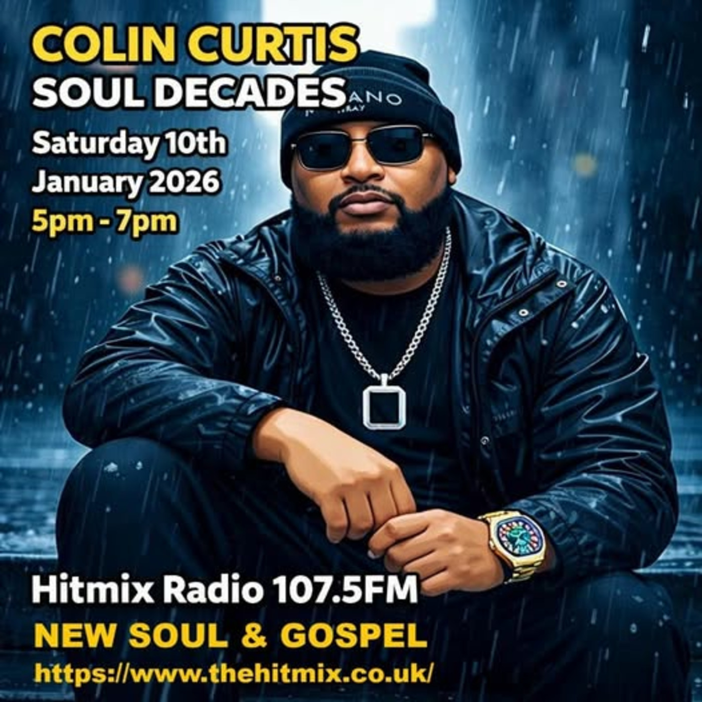 Episode 1241: COLIN CURTIS SOUL DECADES NEW SOUL & GOSPEL SATURDAY 10TH JANUARY 2026 HITMIX RADIO 107.5FM episode artwork