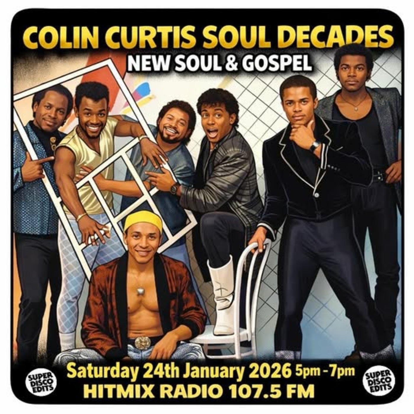 Episode 1246: COLIN CURTIS SOUL DECADES NEW SOUL & GOSPEL SATURDAY 24TH JANUARY 2026 HITMIX RADIO 107.5FM episode artwork
