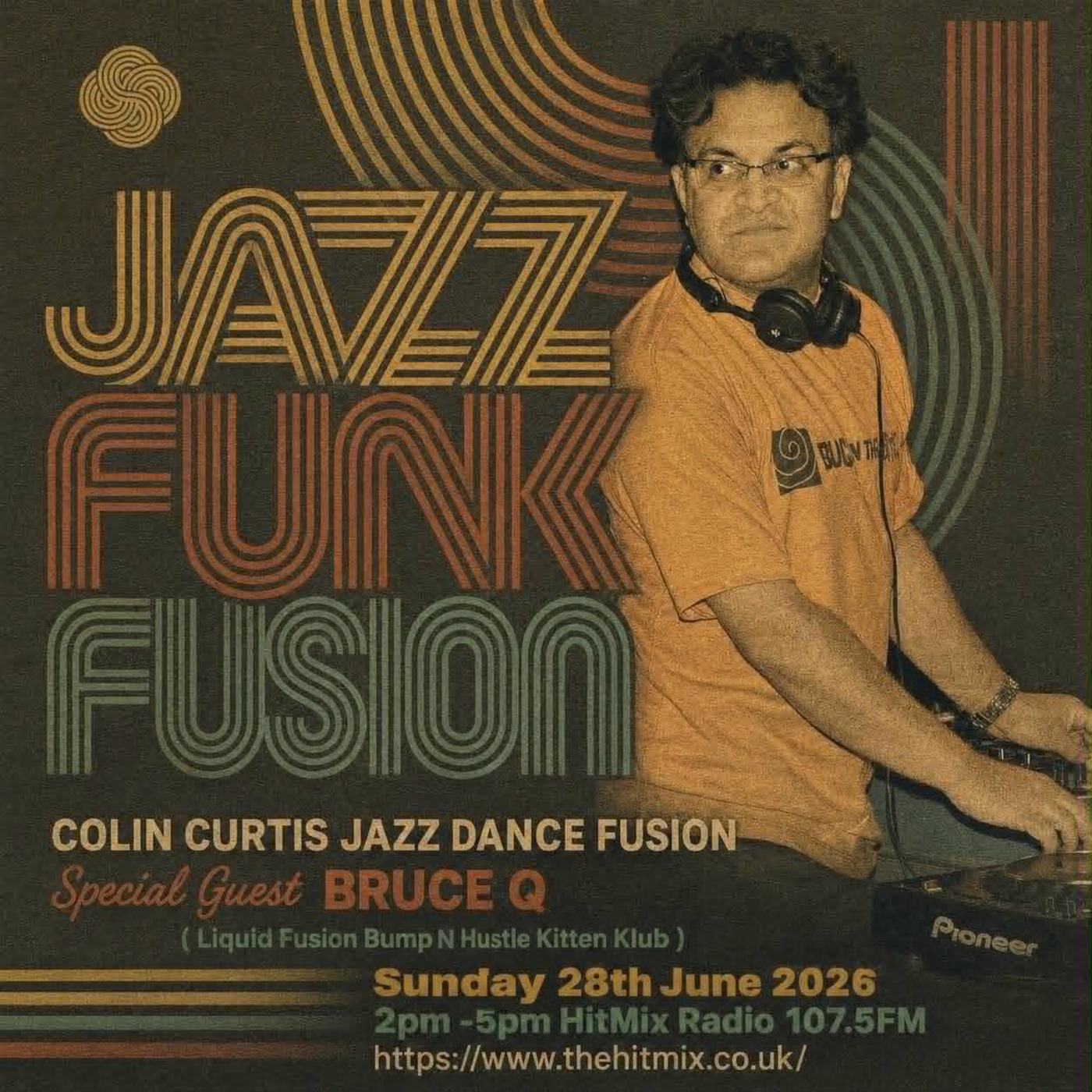 Episode 1294: COLIN CURTIS JAZZFUNK FUSION SPECIAL GUEST BRUCE Q SUNDAY 28TH JUNE 2026 HITMIX RADIO 107.5 FM episode artwork