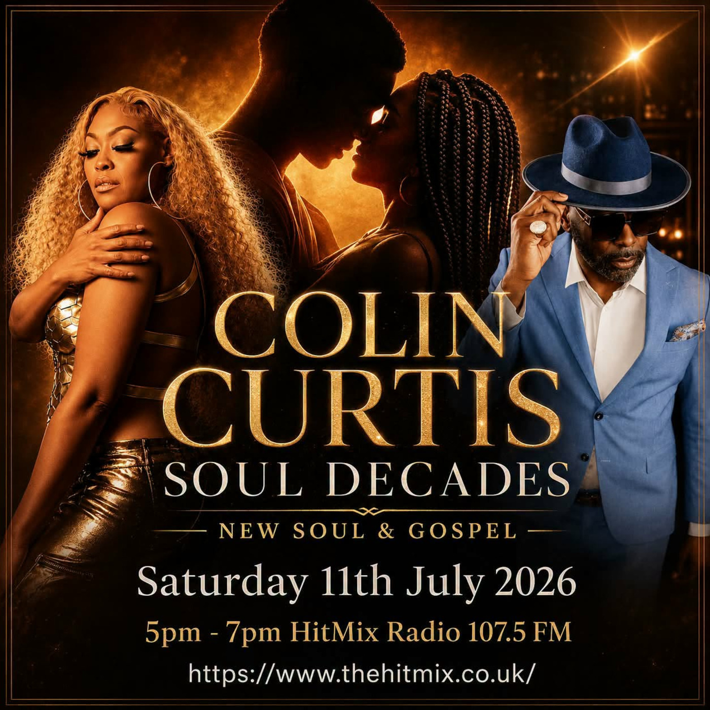 Episode 1297: COLIN CURTIS SOUL DECADES NEW SOUL & GOSPEL SATURDAY 11TH JULY 2026 HITMIX RADIO 107.5 FM episode artwork
