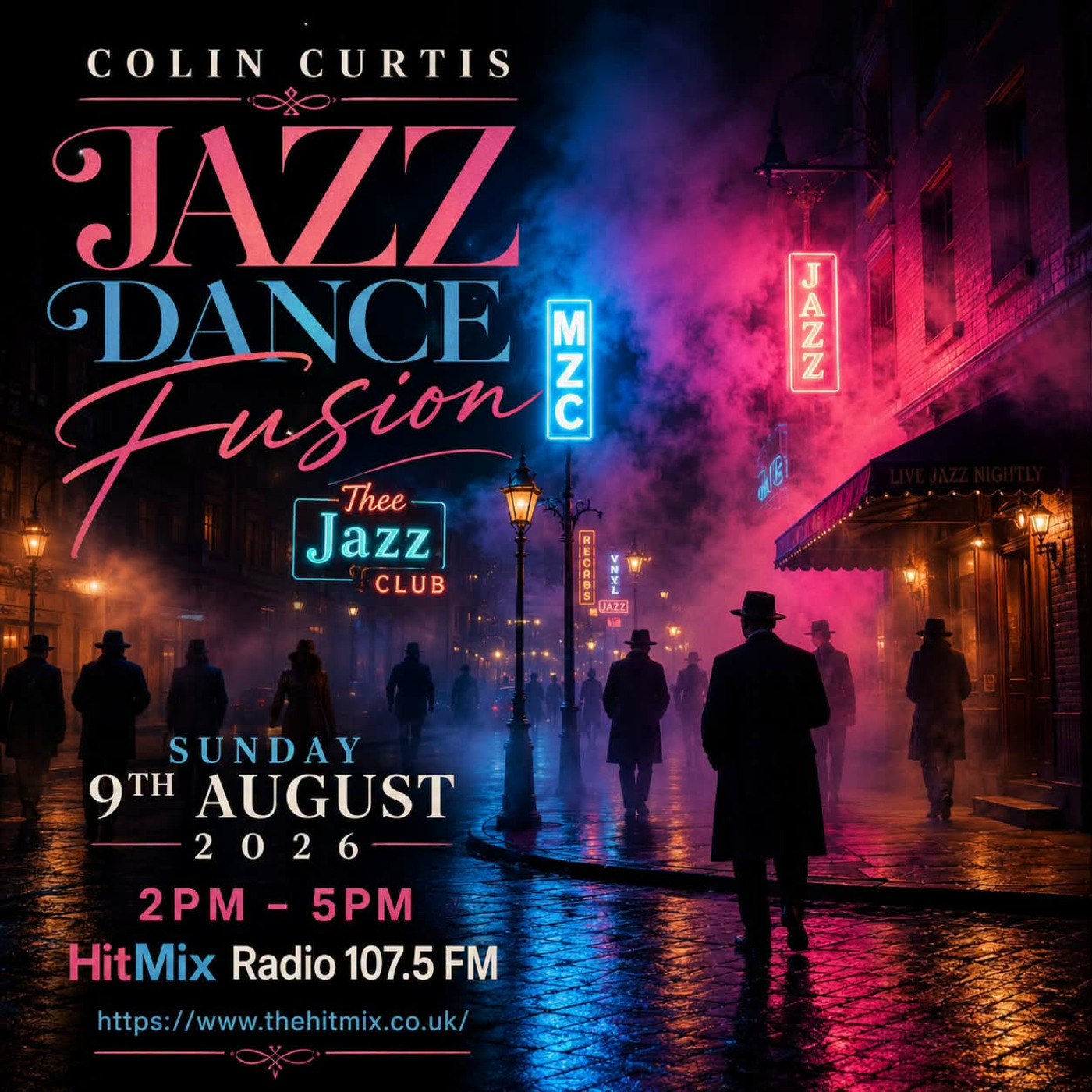 Episode 1306: COLIN CURTIS JAZZ DANCE FUSION SUNDAY 9TH AUGUST 2026 HITMIX RADIO 107.5 FM episode artwork