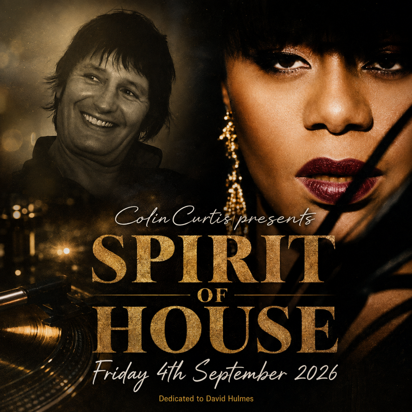 Episode 1313: Colin Curtis Presents SPIRIT OF HOUSE  Dedicated to Dave Hulmes Friday 4th September 2026 episode artwork