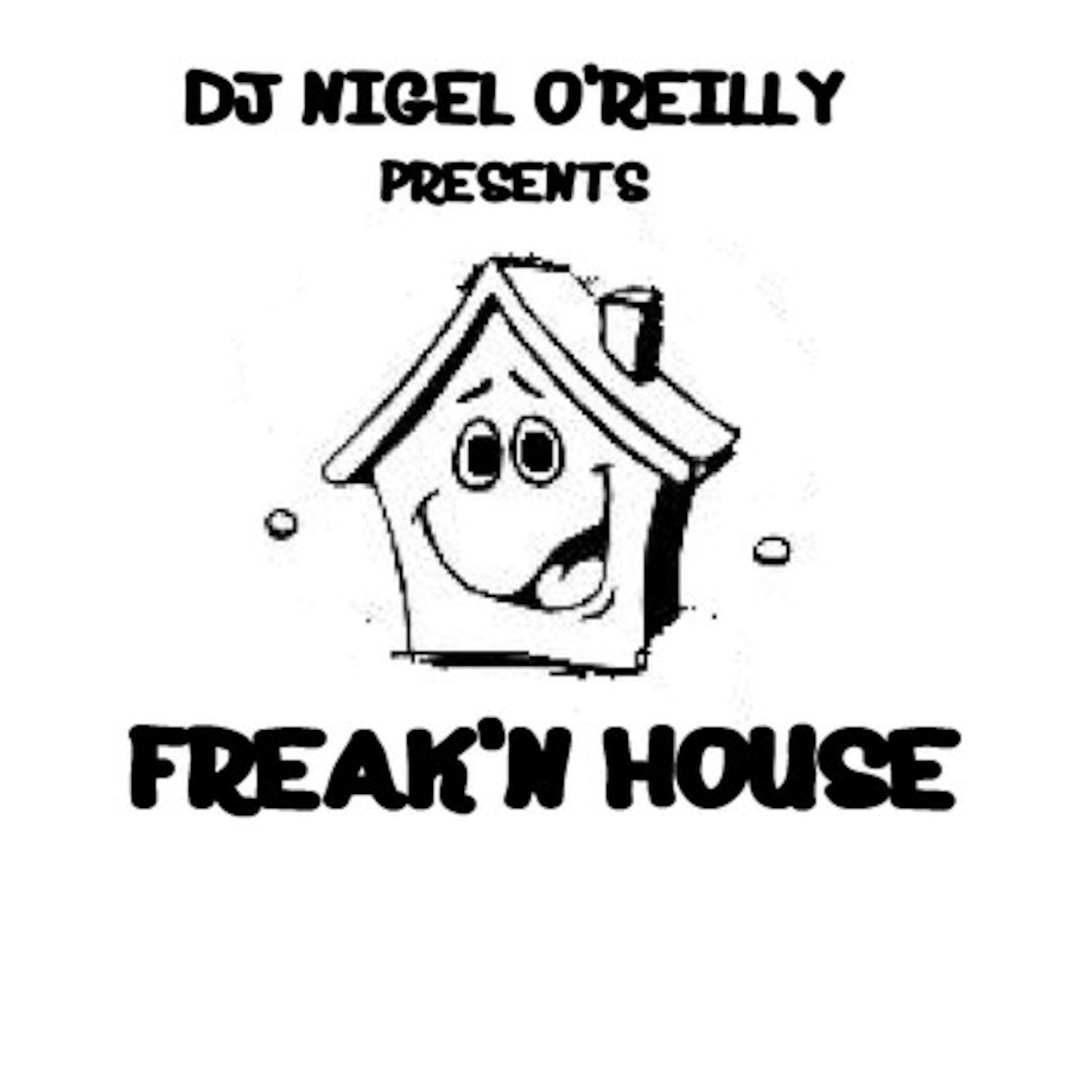 Freak'n House