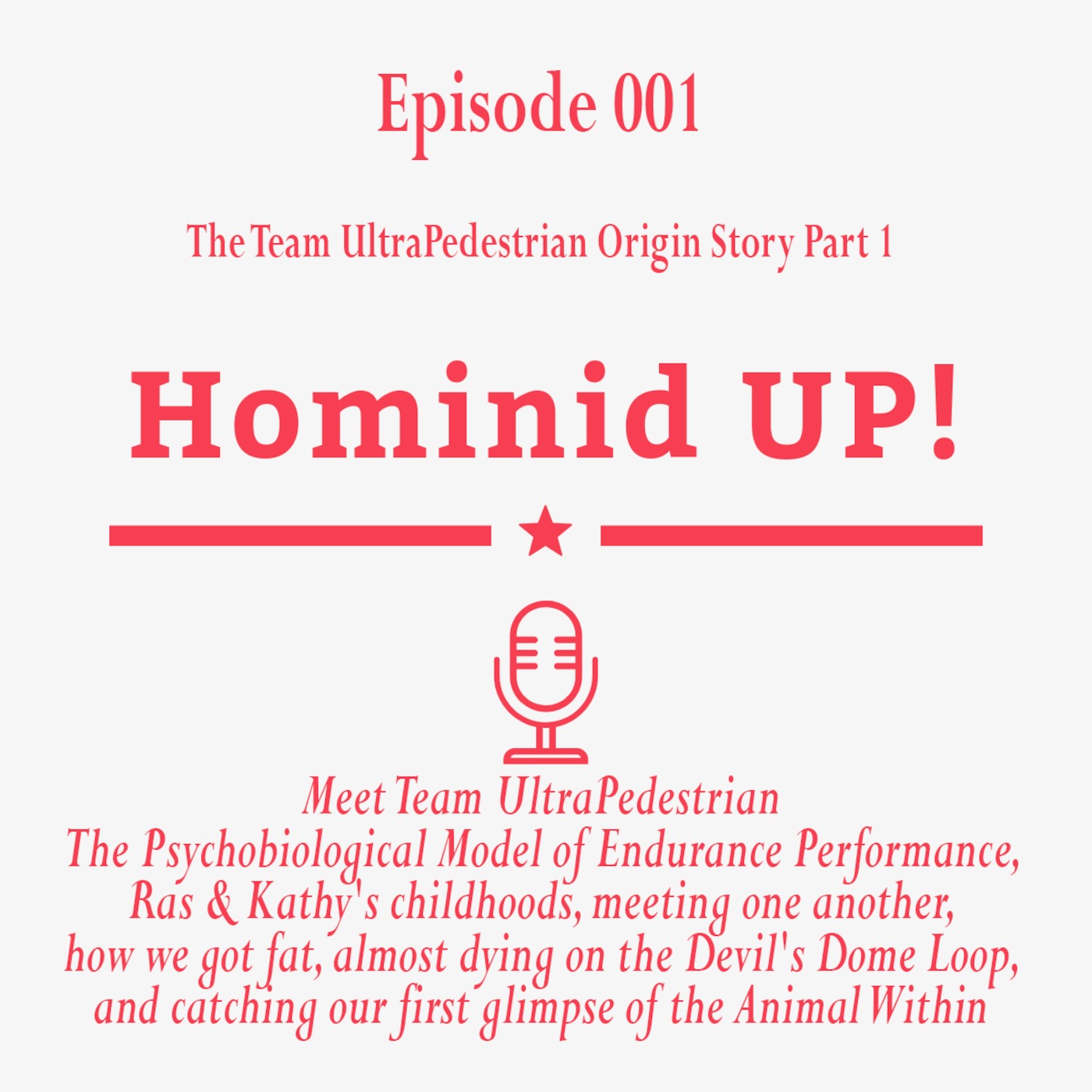 The Team UltraPedestrian Origin Story Part 1