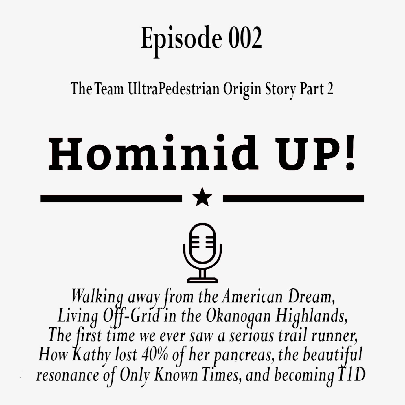 The Team UltraPedestrian Origin Story Part 2