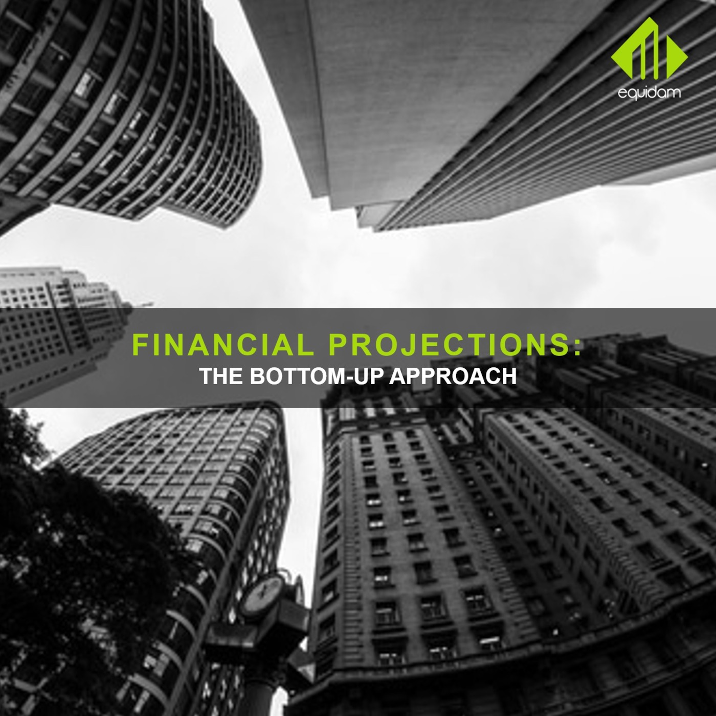 Financial Projections: The Bottom-Up Approach
