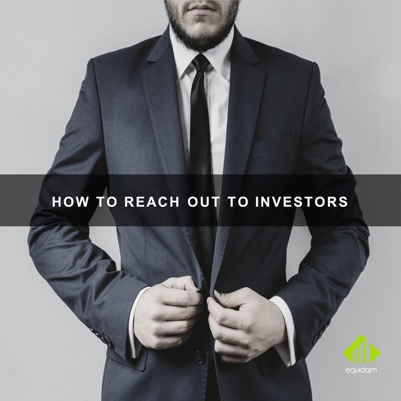 How To Reach Out To Investors