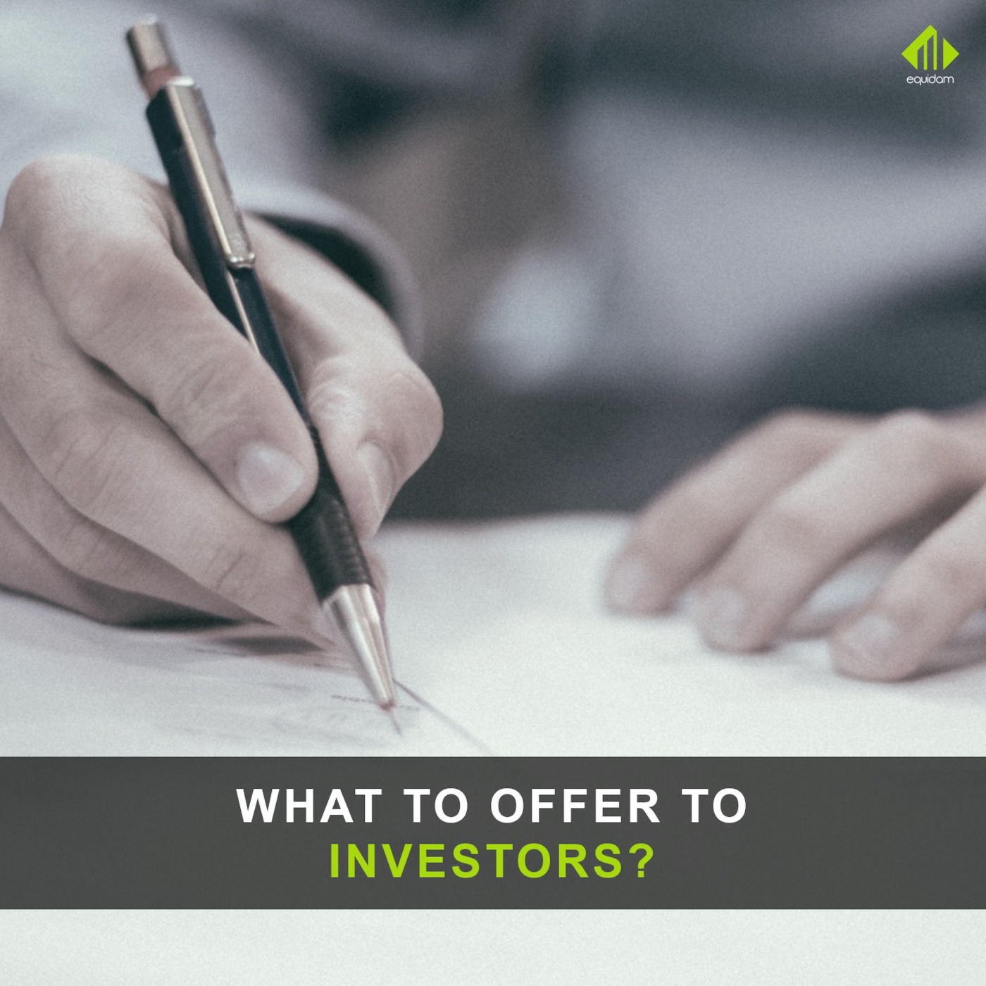 What To Offer To Investors
