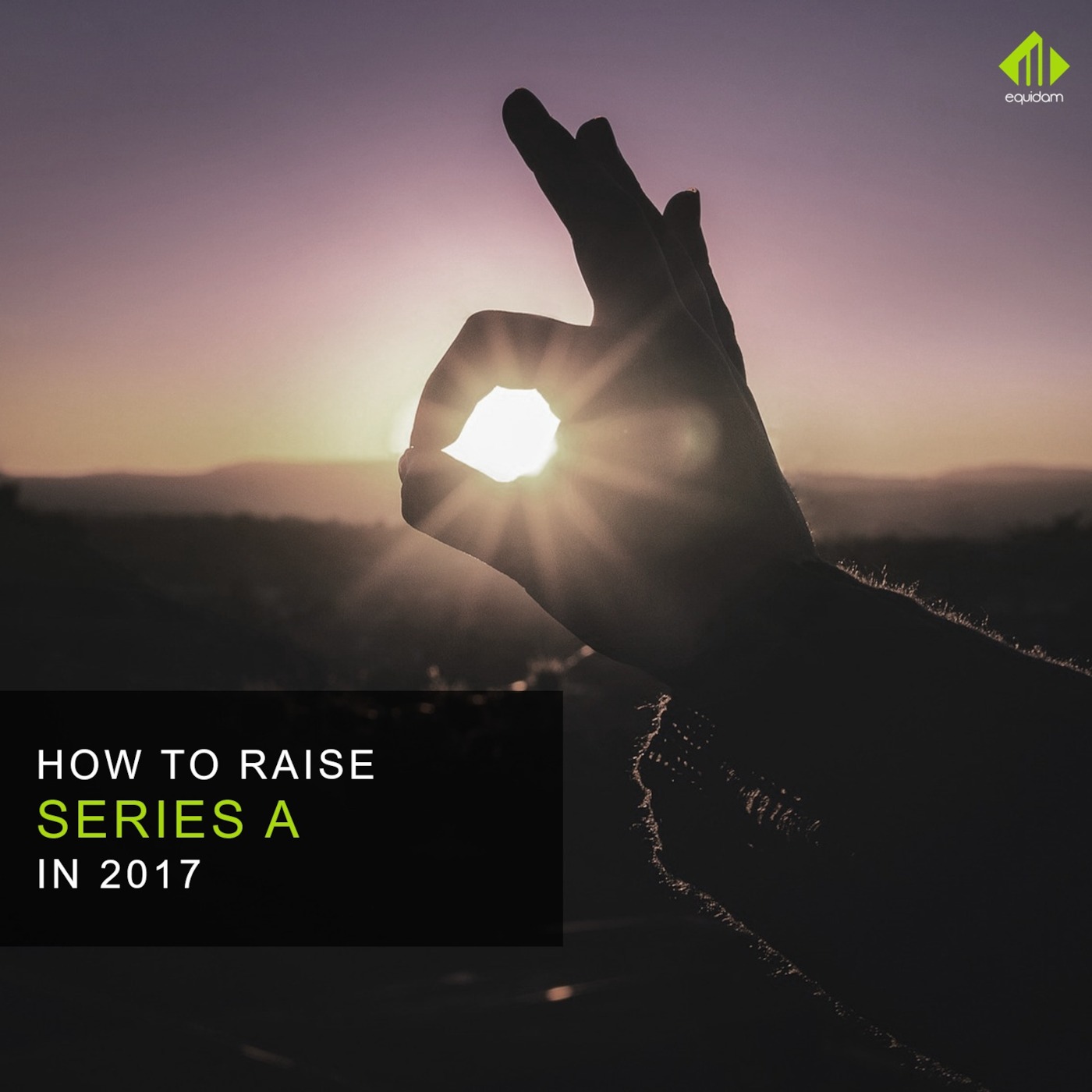 Milestones To Raise Series A In 2017