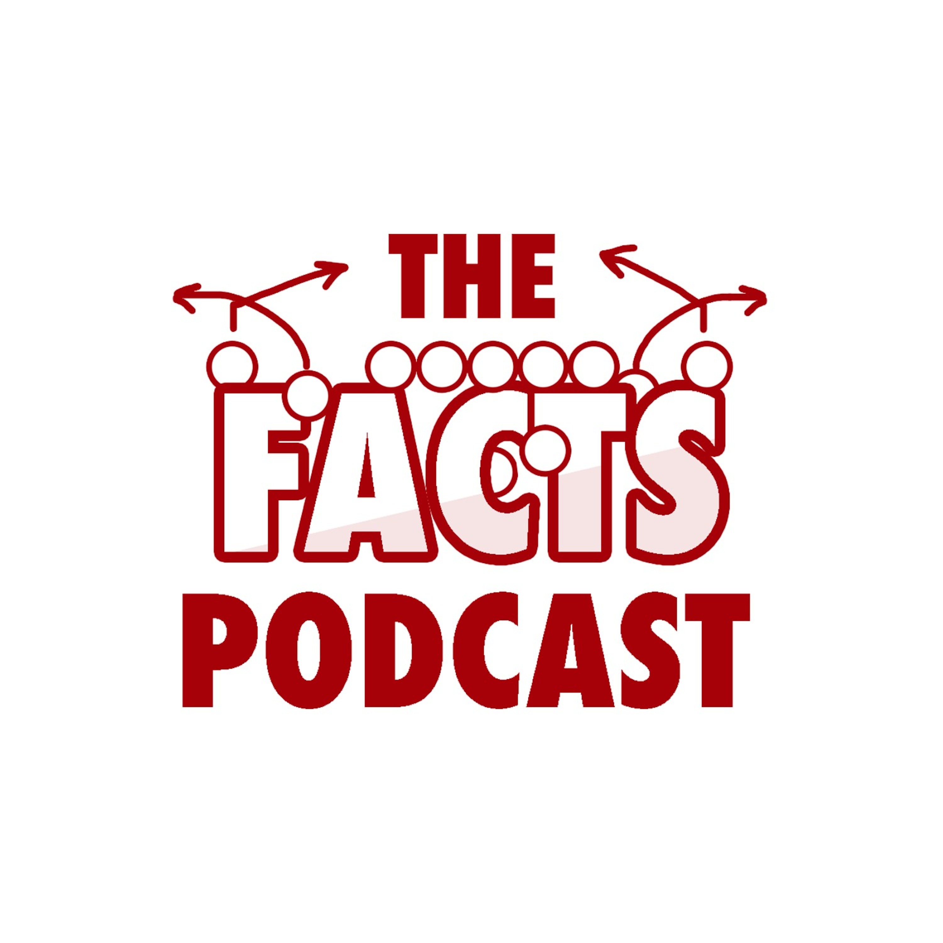 The Facts Podcast podcast artwork