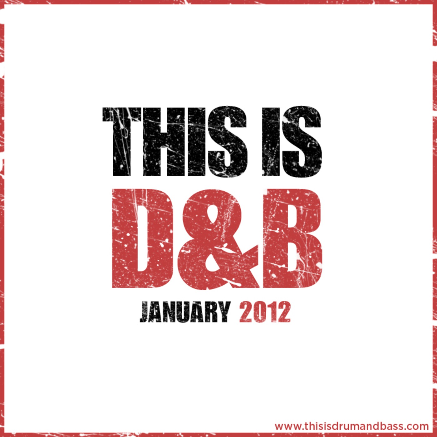 This is Drum and Bass, January 2012