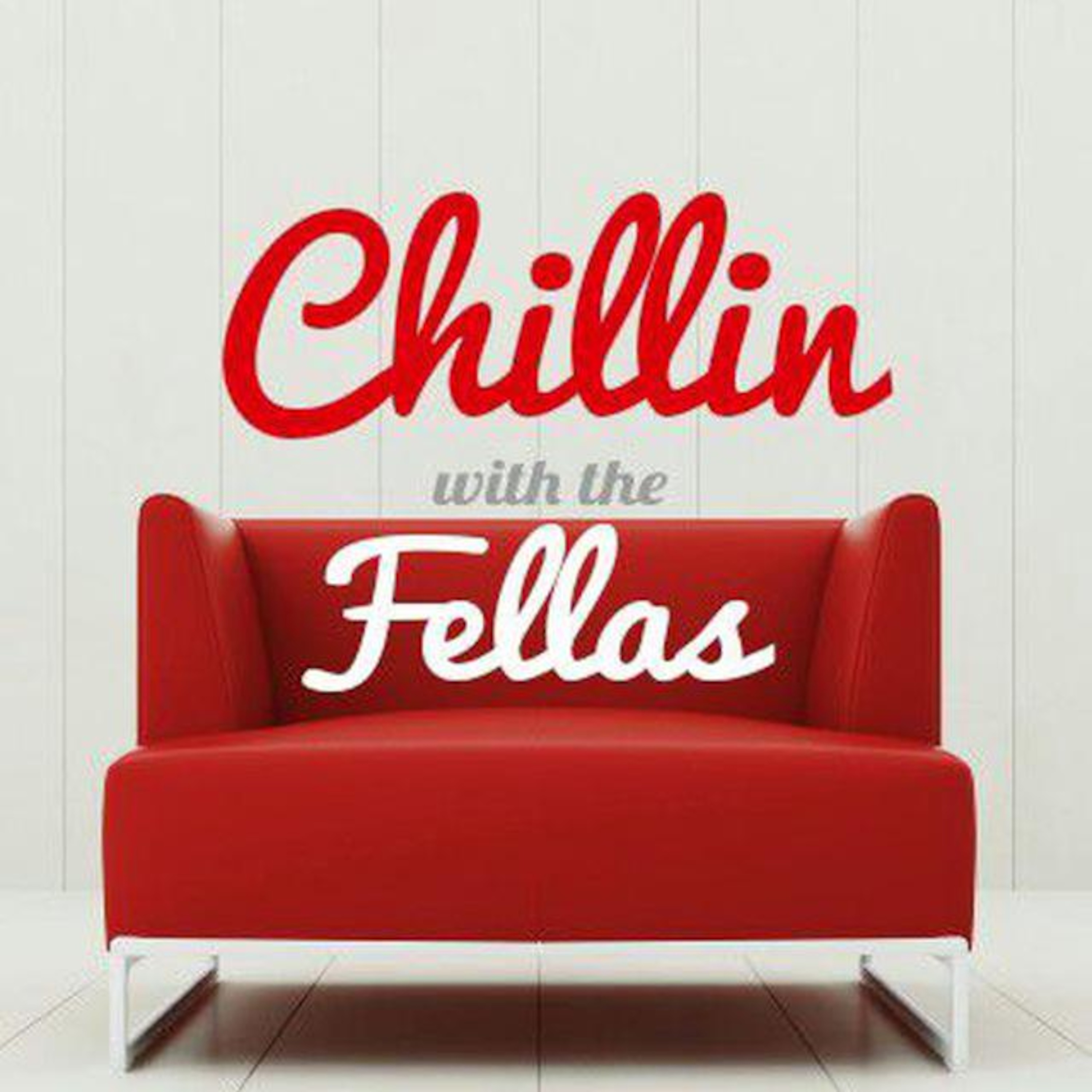 Chillin' With The Fellas podcast artwork