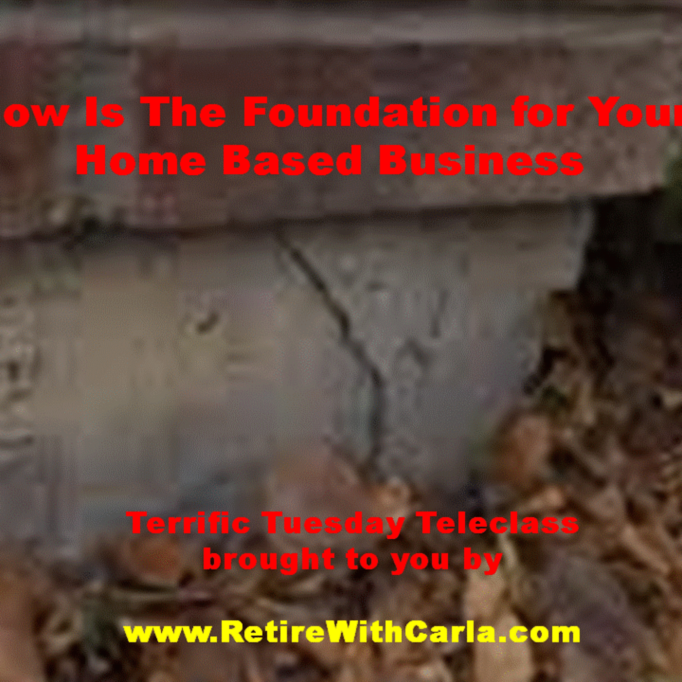 How Is The Foundation for Your Home Based Business