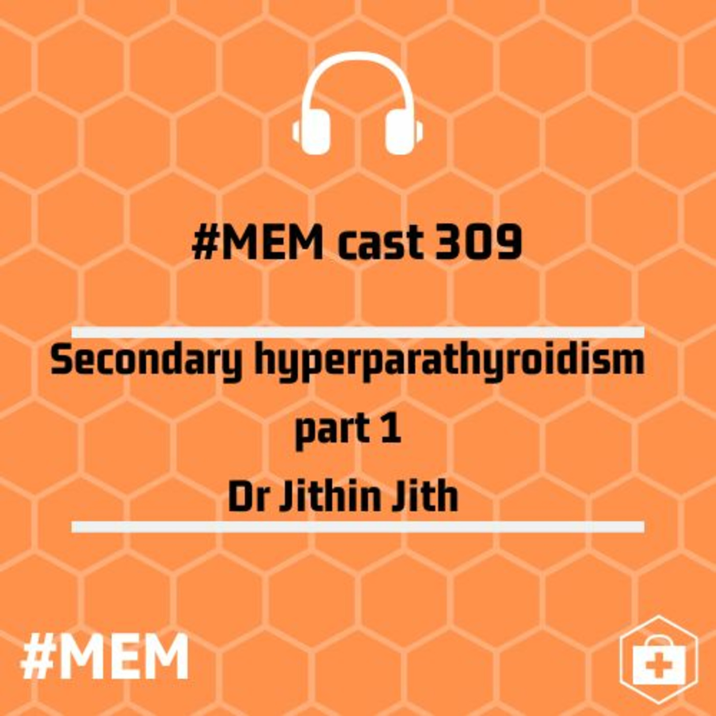 Episode 312: Secondary hyperparathyroidism part 1