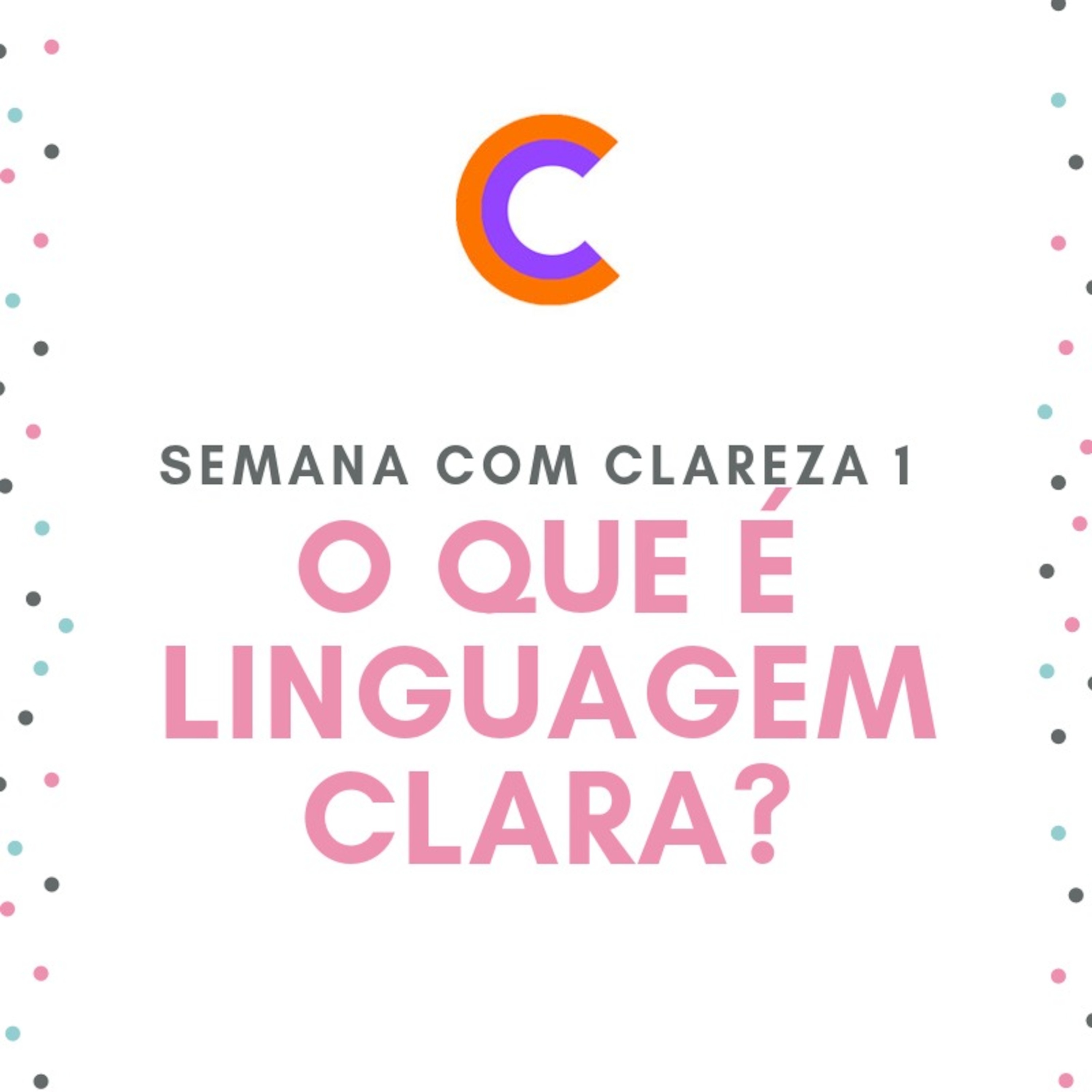 Com Clareza