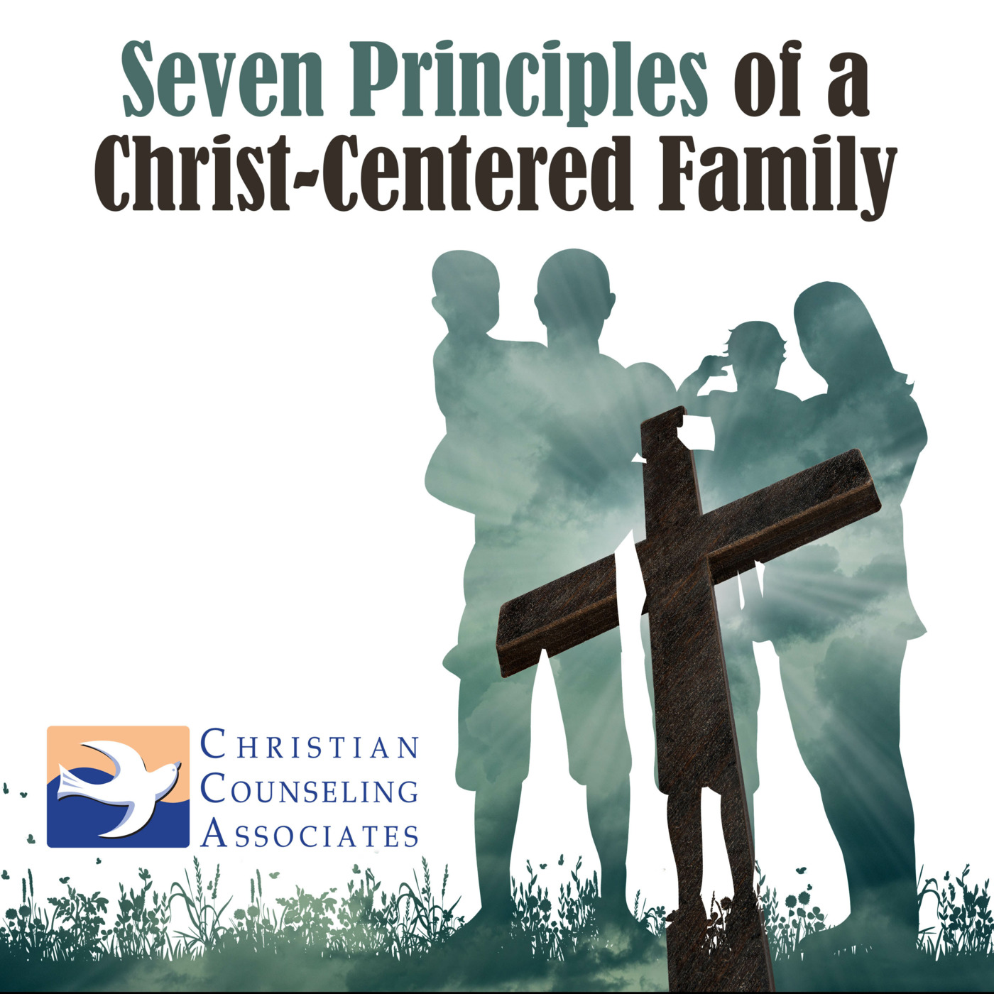 Episode 18: Seven Principles of a Christ-Centered Family