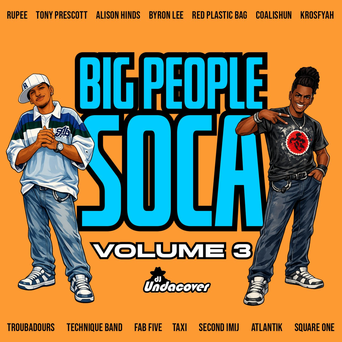 Episode 123: BIG PEOPLE SOCA Vol. 3