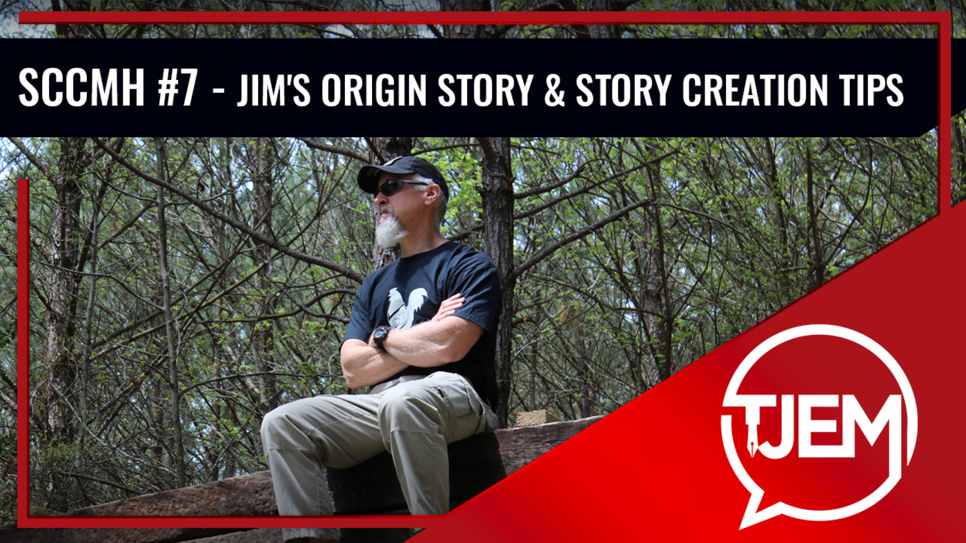Jim's Origin Story and Story Creation Tips - Episode 8 episode artwork