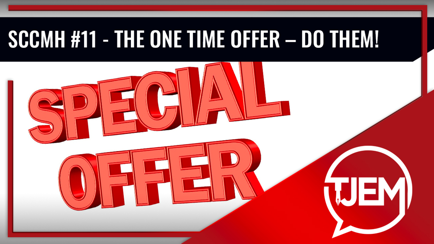 The One Time Offer Do Them!  - Podcast 11 episode artwork