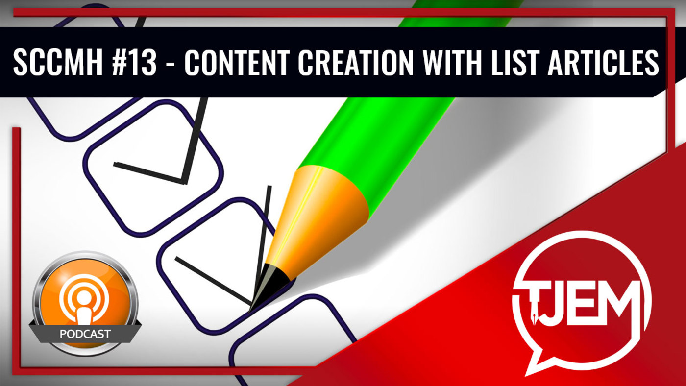 Content Creation - Making List Articles - Podcast 13 episode artwork