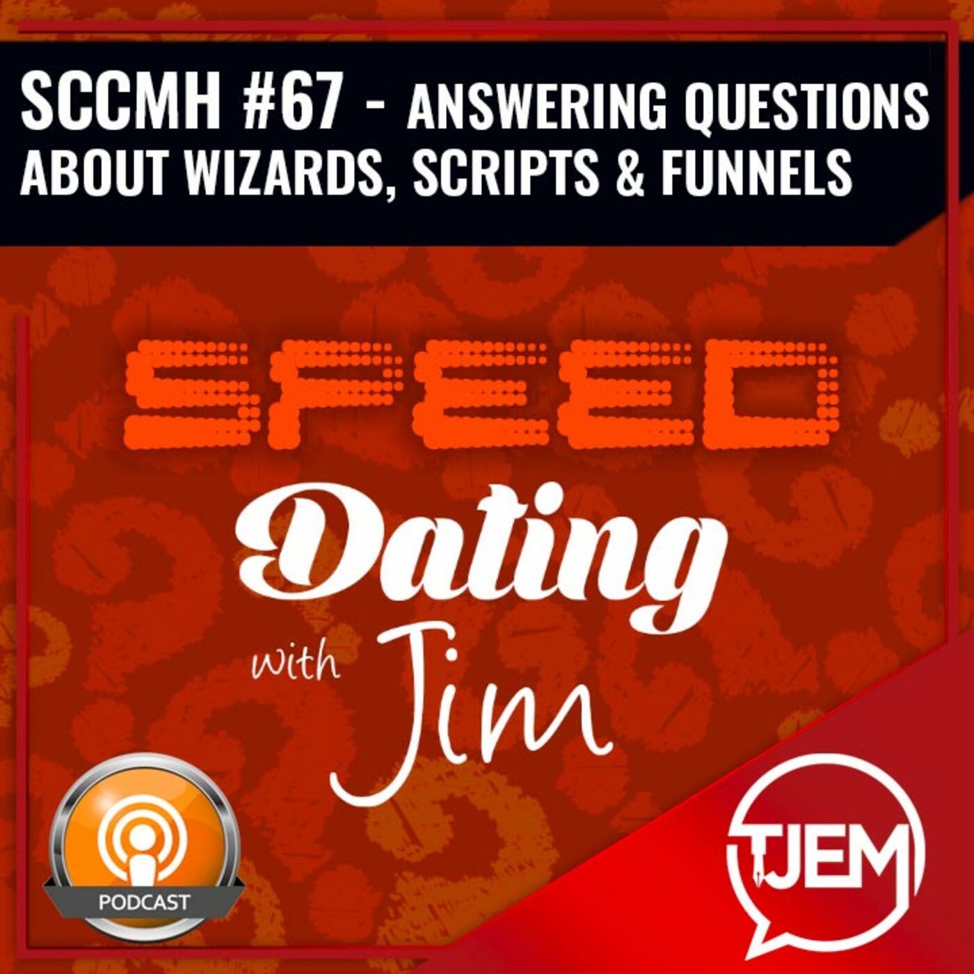 Speed Dating with Jim - SCCMH Podcast 67 episode artwork