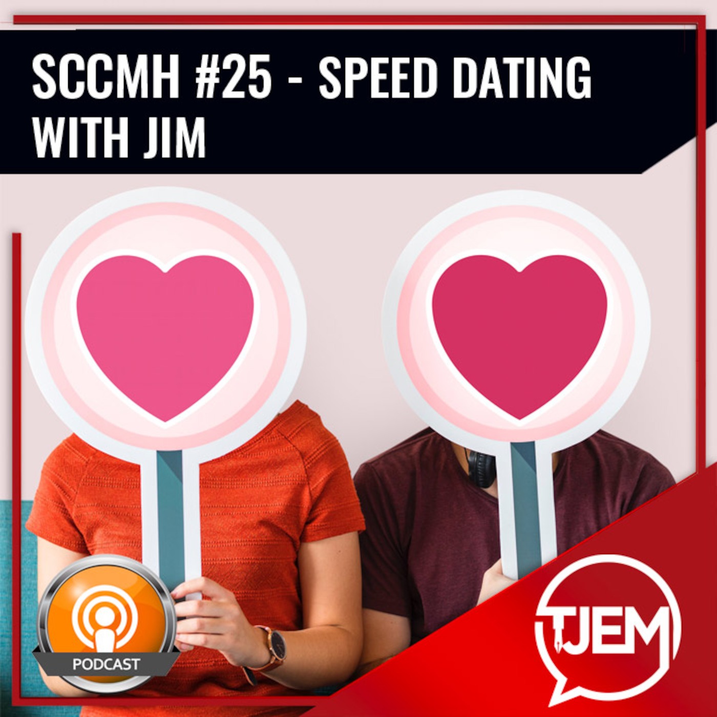 Speed Dating with Jim - SCCMH Podcast 25 episode artwork