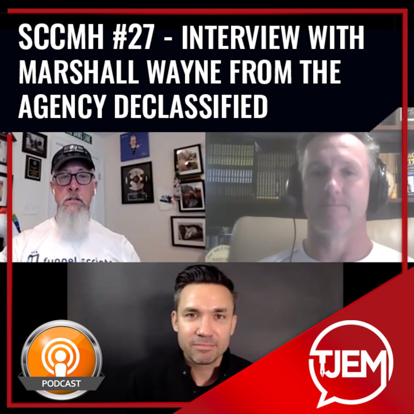 Interview with Marshall Wayne from The Agency Declassified - SCCMH Podcast 27 episode artwork