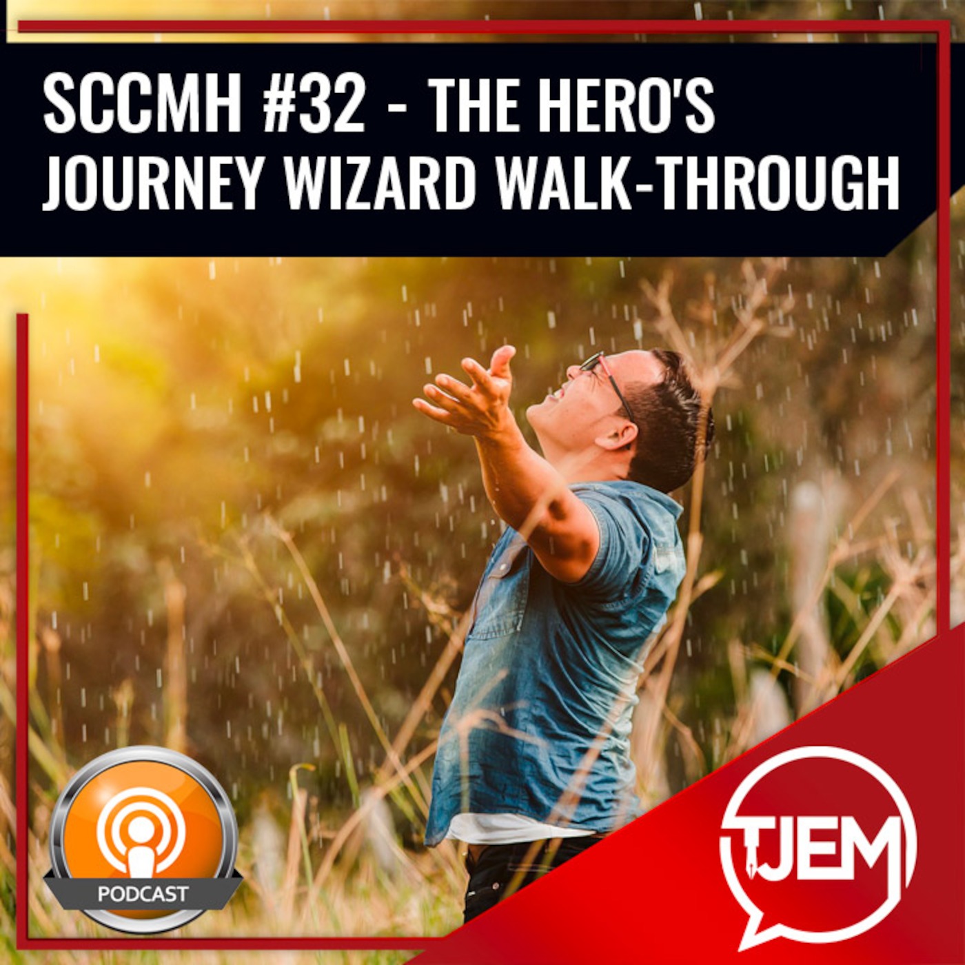 The Hero's Journey Walk Thru Wizard SCCMH - Podcast 32 episode artwork