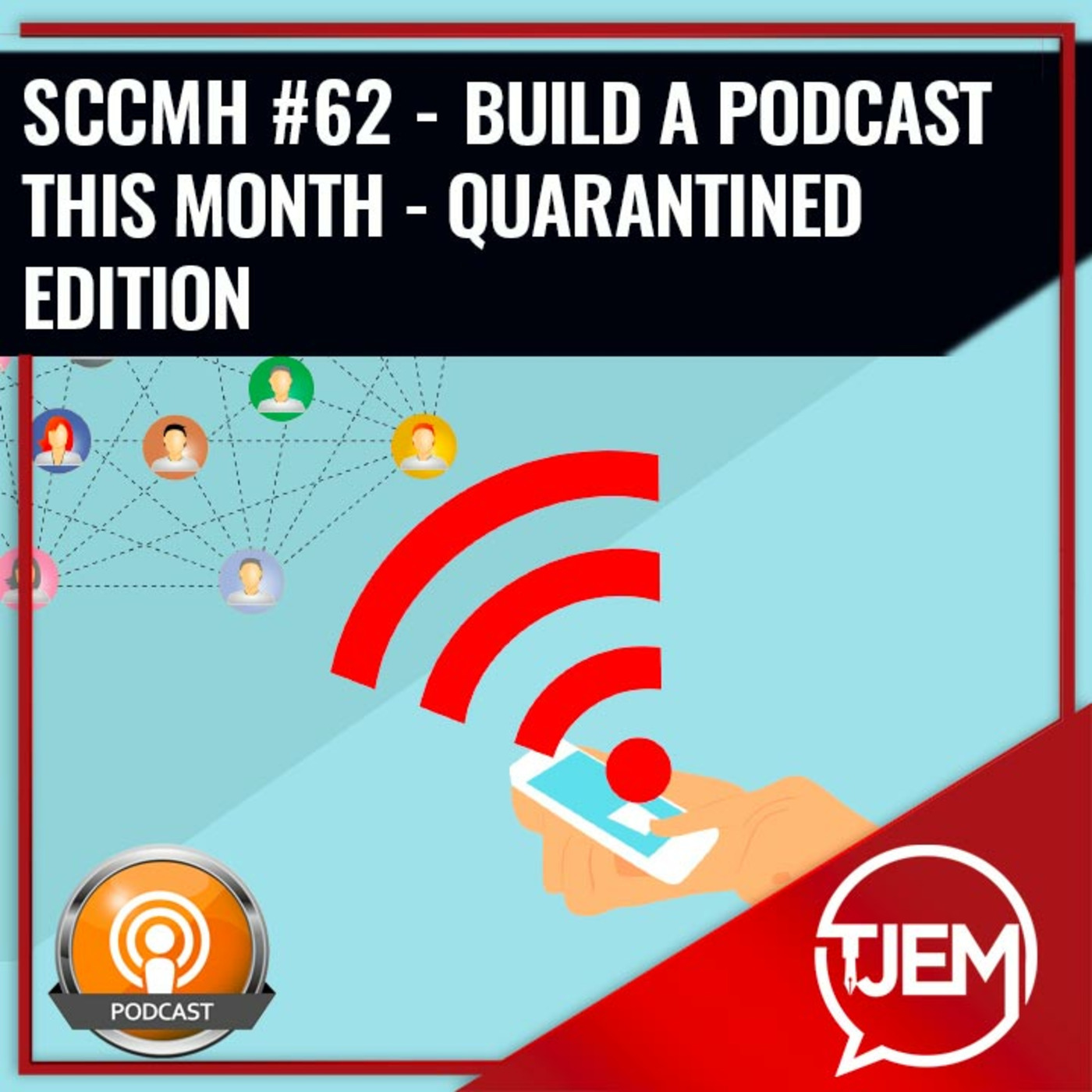 Build a Podcast This Month - Quarantined Edition episode artwork