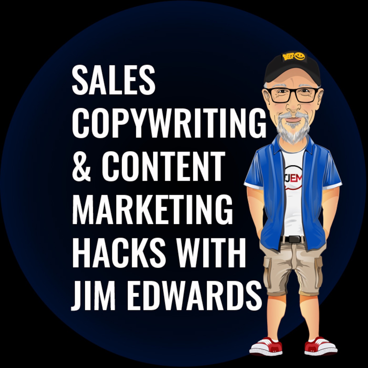 Sales Copywriting and Content Marketing Hacks Podcast with Jim Edwards