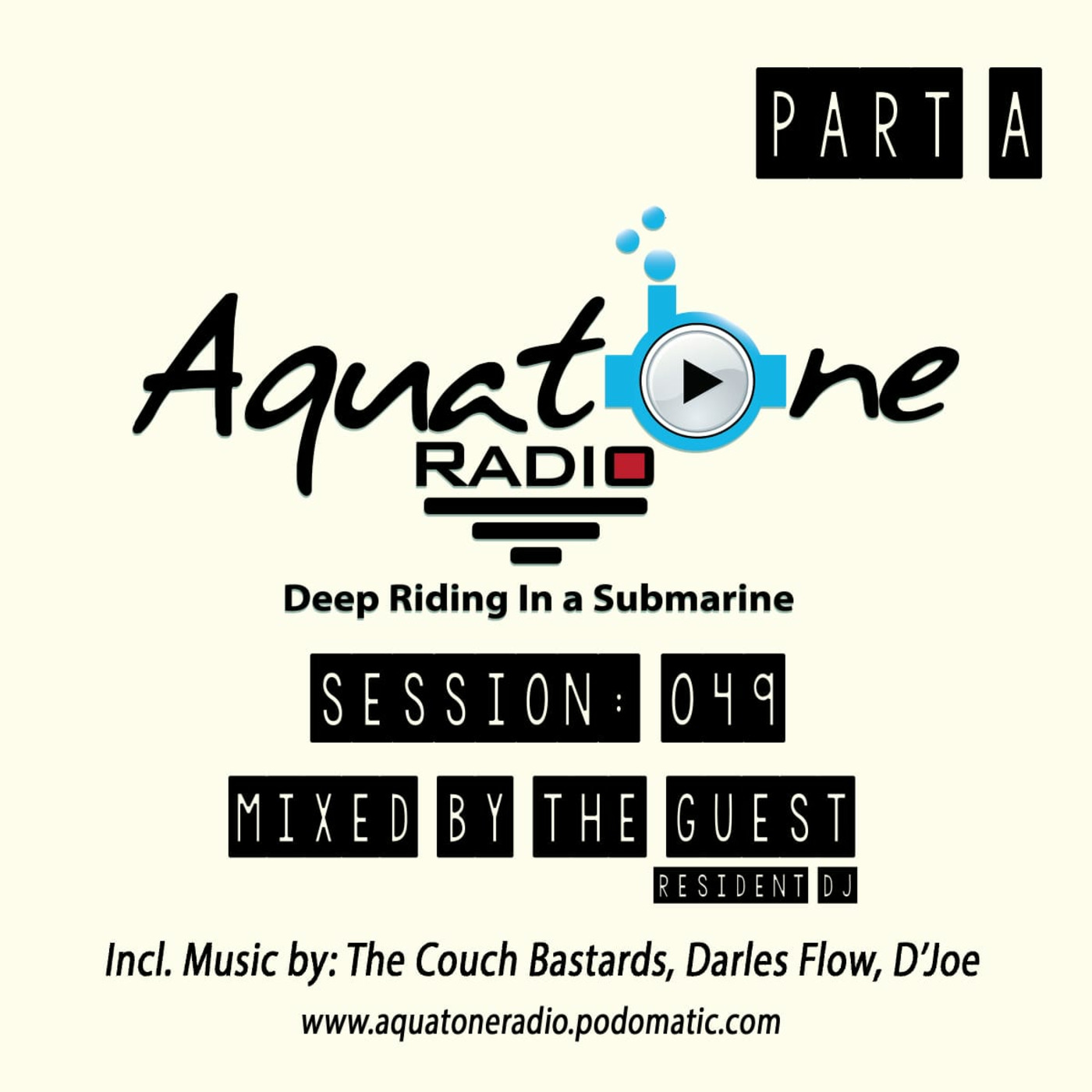 Episode 1: Aquatone Radio #049 Part A (Mixed By The Guest) Episode 1: Aquatone Radio #049 Part A (Mixed By The Guest)