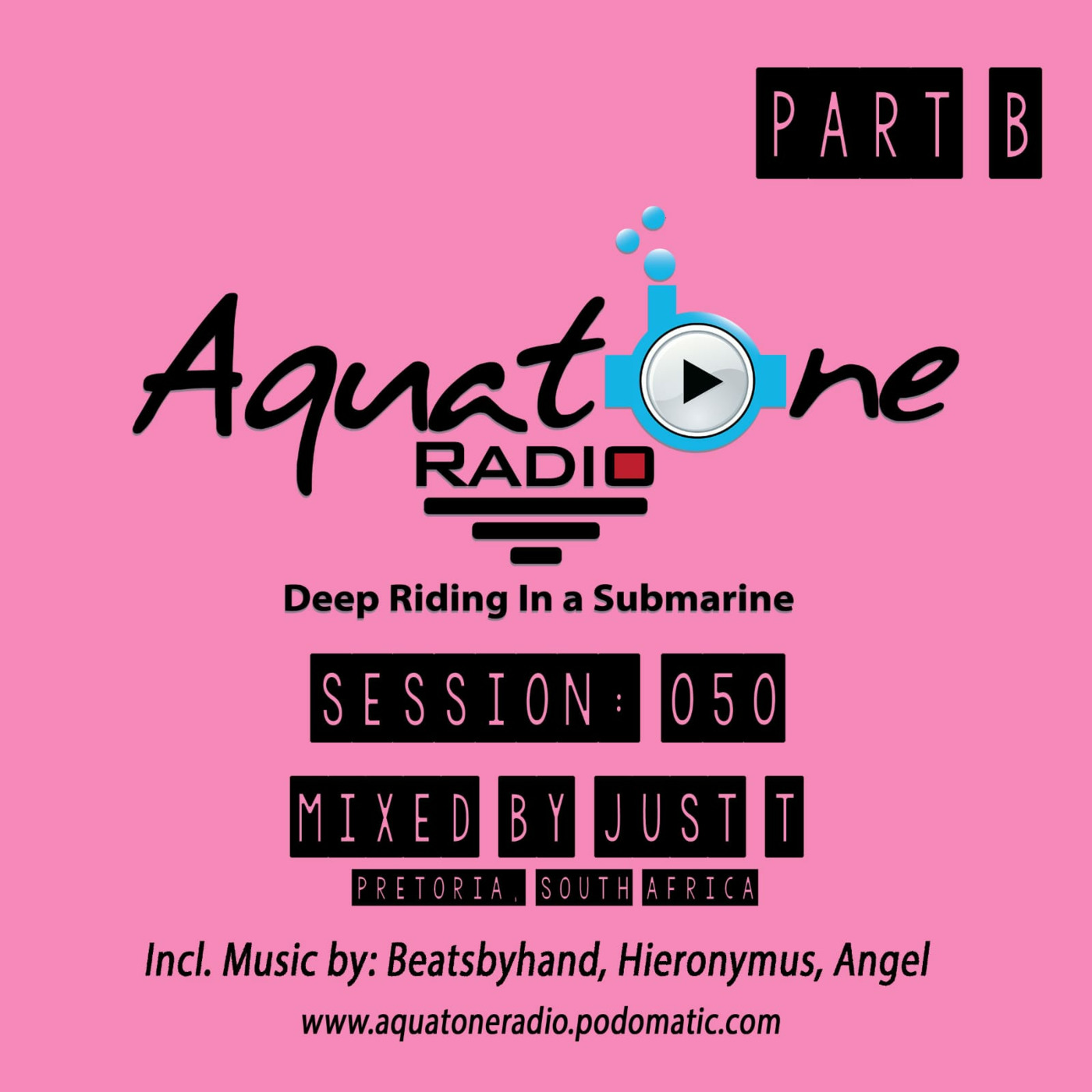 Episode 2: Aquatone Radio #050 Part B (Mixed By Just-T) Episode 2: Aquatone Radio #050 Part B (Mixed By Just-T)