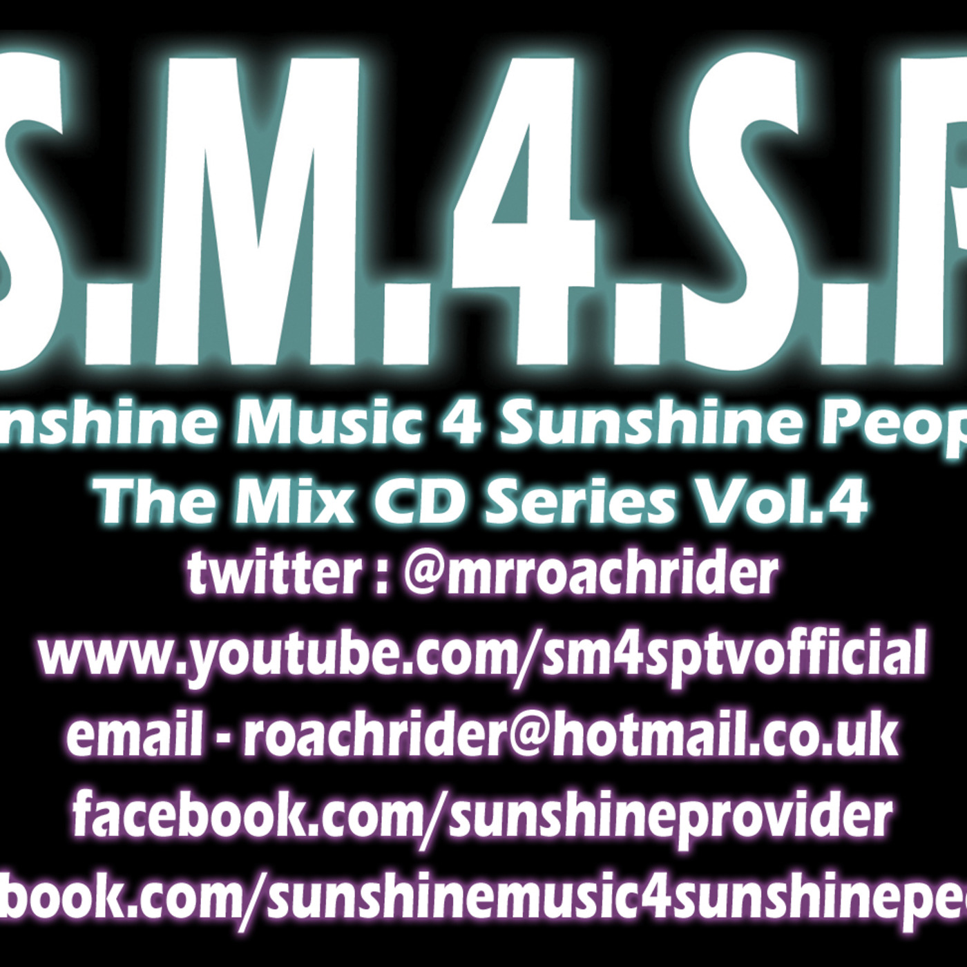Sunshine Music 4 Sunshine People Vol.4 - Compiled & Mixed By Kalica Deemos AKA Mr.RoachRider (Recorded April 2012)