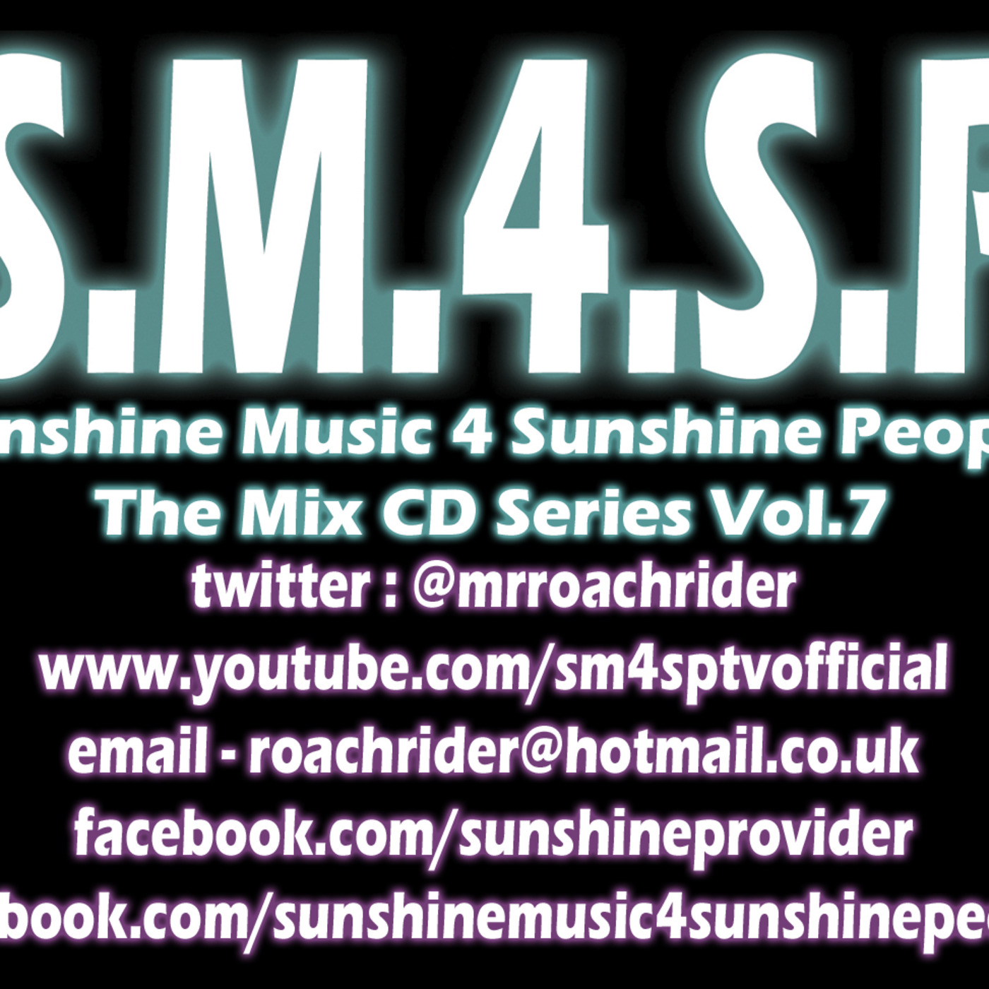Sunshine Music 4 Sunshine People Vol.7 - Compiled & Mixed By Kalica Deemos AKA Mr.RoachRider (Recorded April 2012//1 of 2 Southport Weekender 48 Giveaways)
