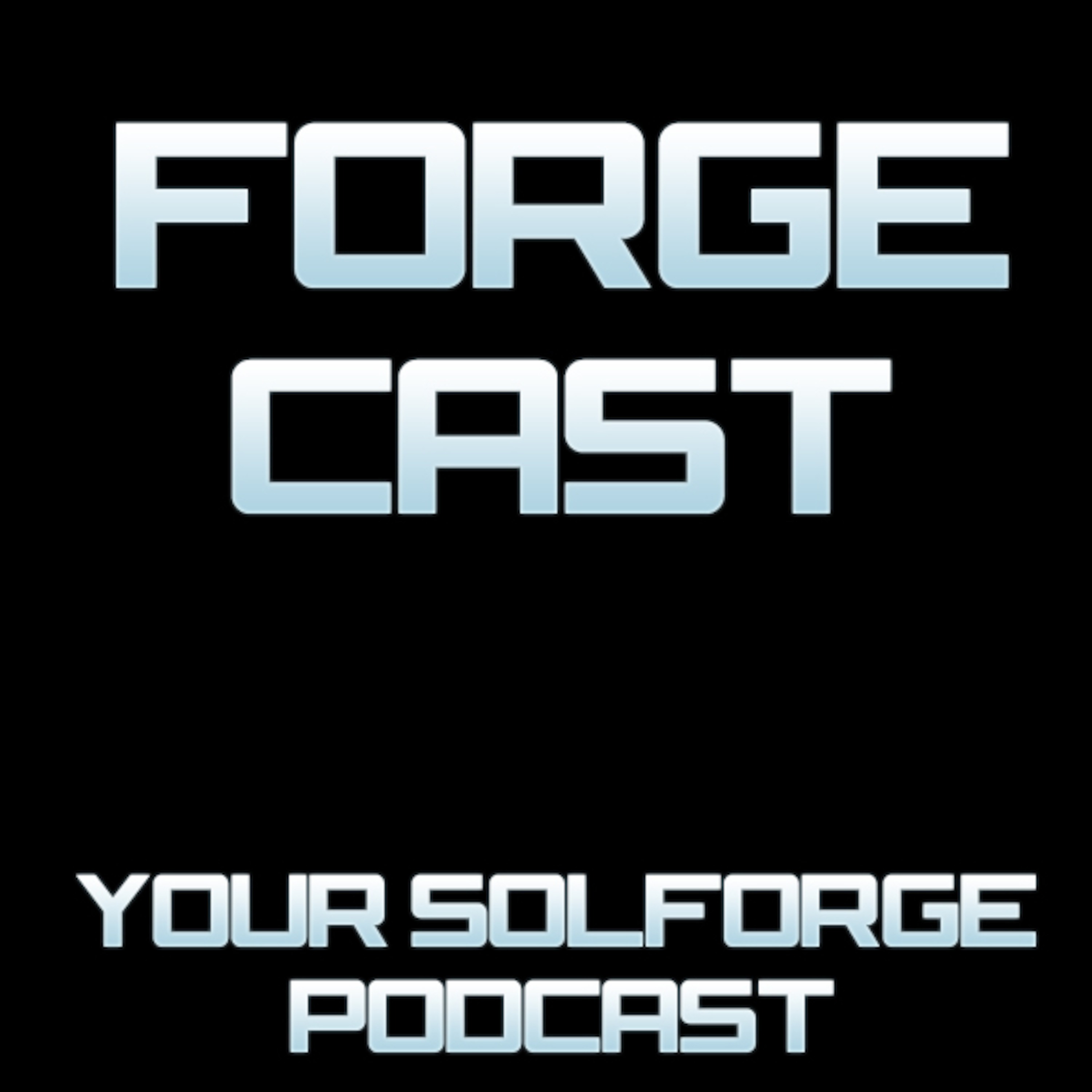 ForgeCast Episode 06