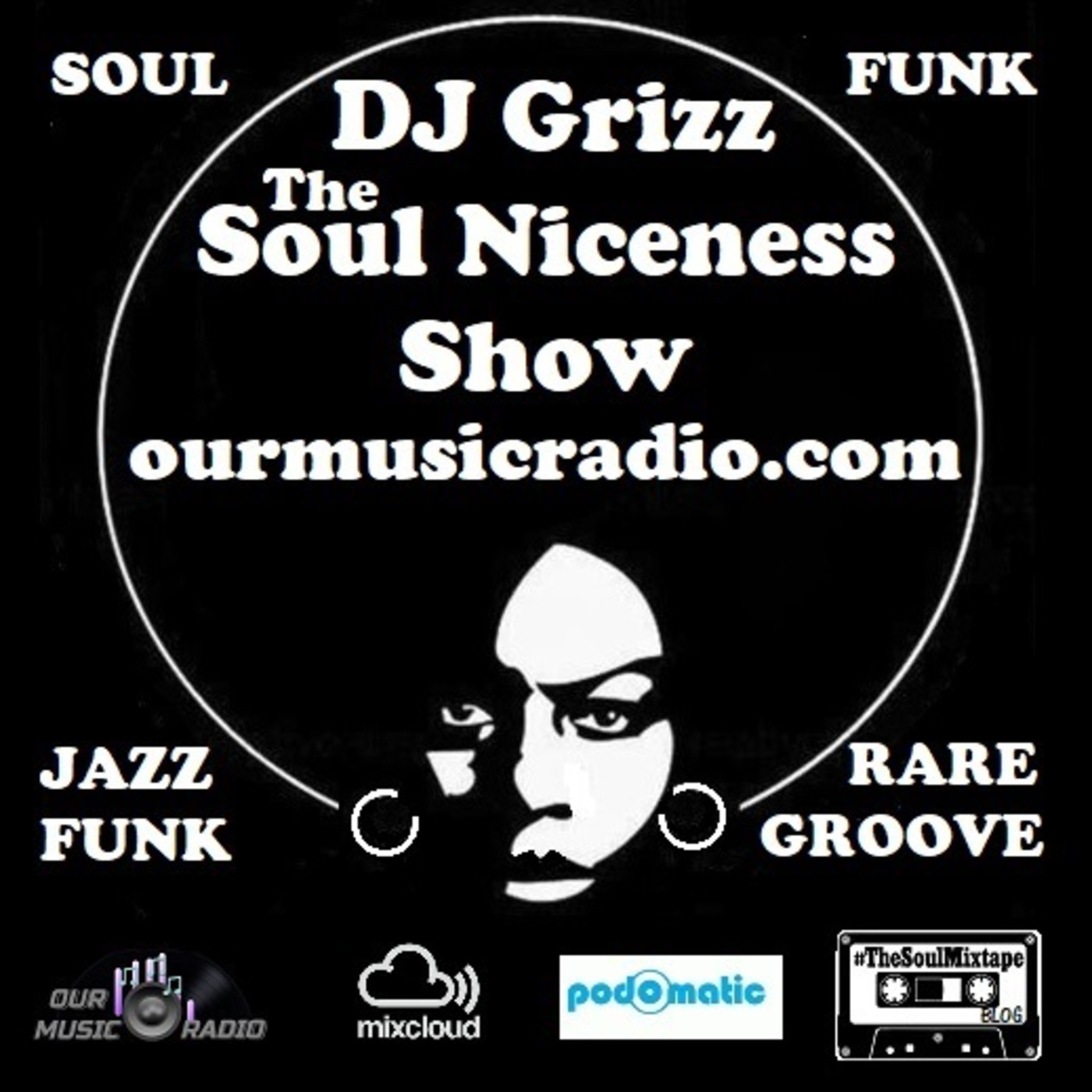 Episode 362: The Soul Niceness Show on OMR 16Sep24 with DJ Grizz