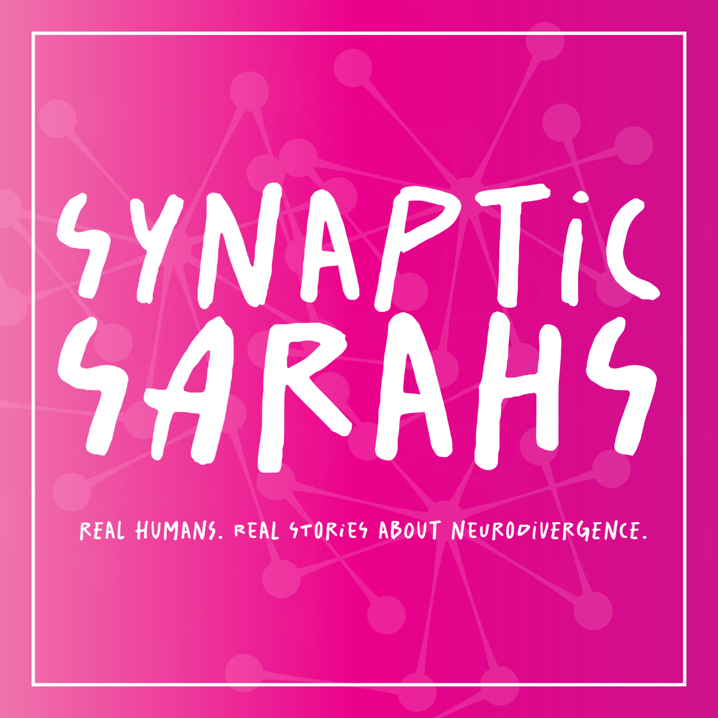 Synaptic Sarahs