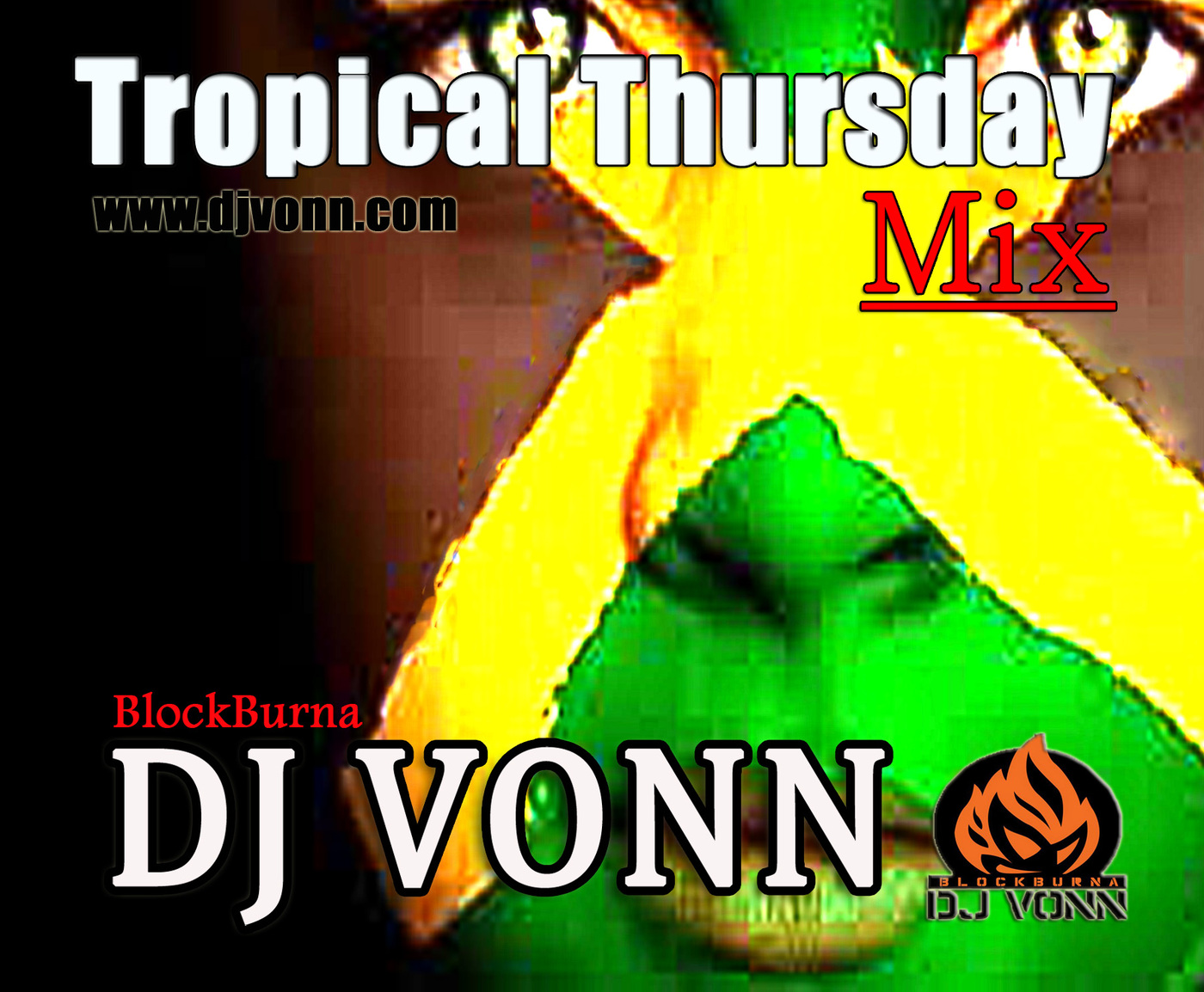 Tropical Thursday Mix by Dj Vonn