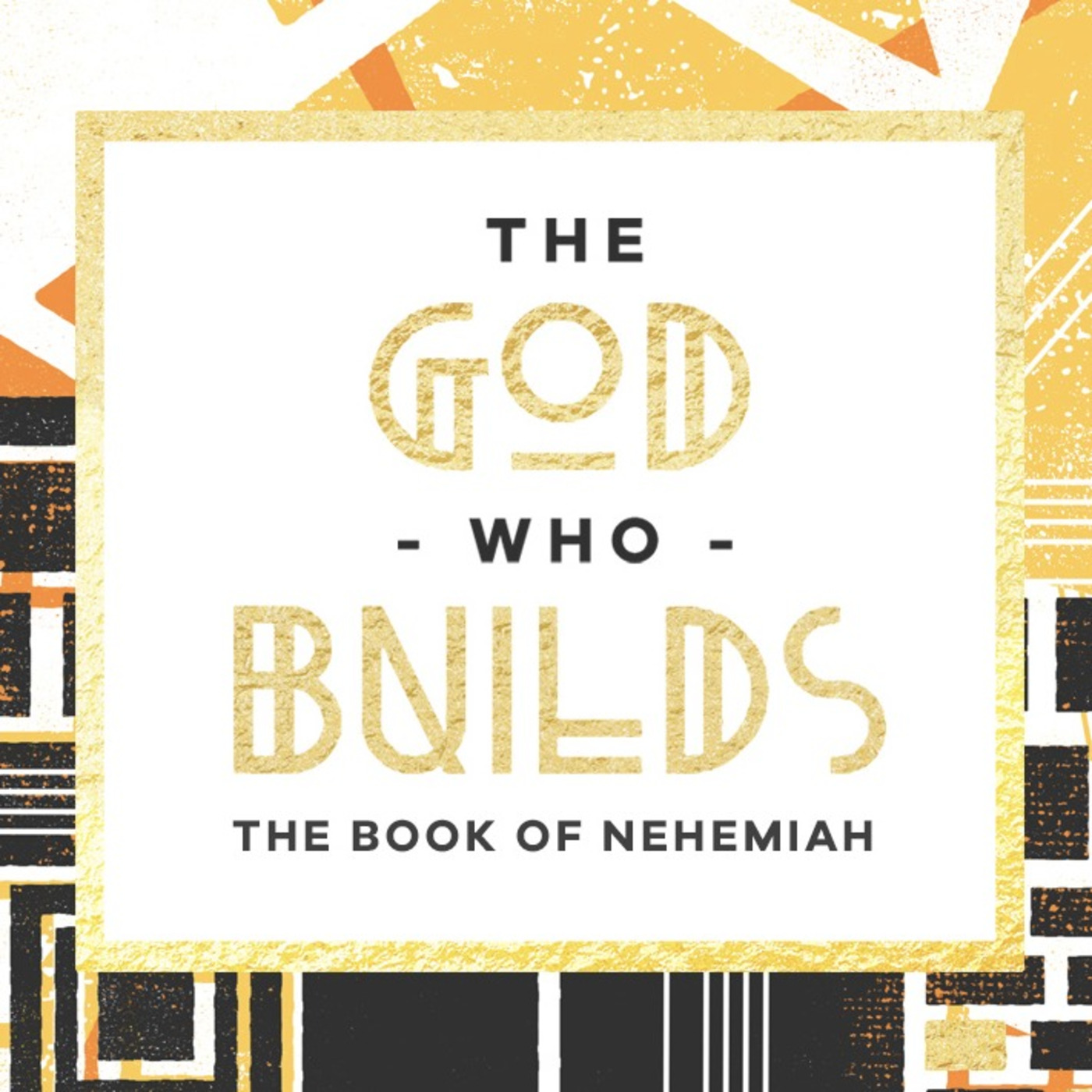 The God Who Builds 1 - Broken Walls episode artwork
