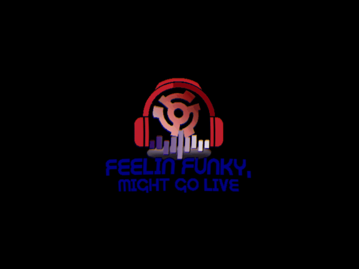 090122 - Feelin Funky, Might Go Live