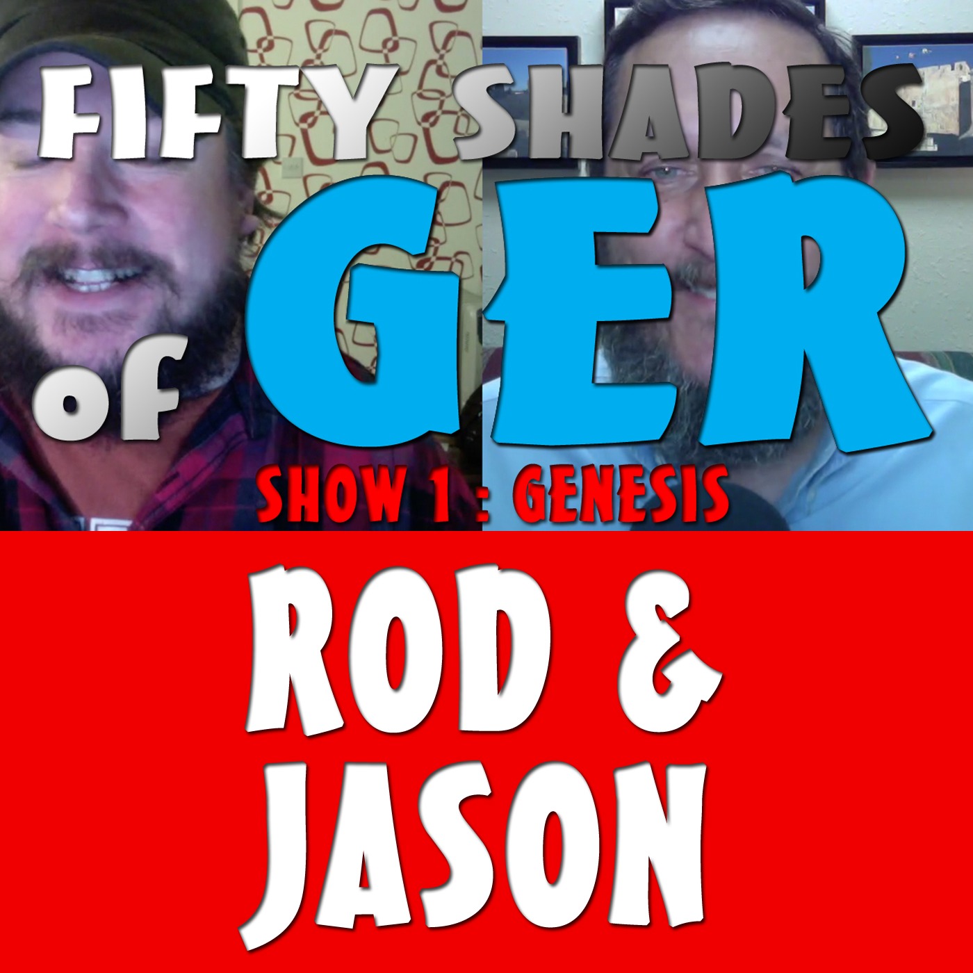 Fifty Shades of Ger: Genesis