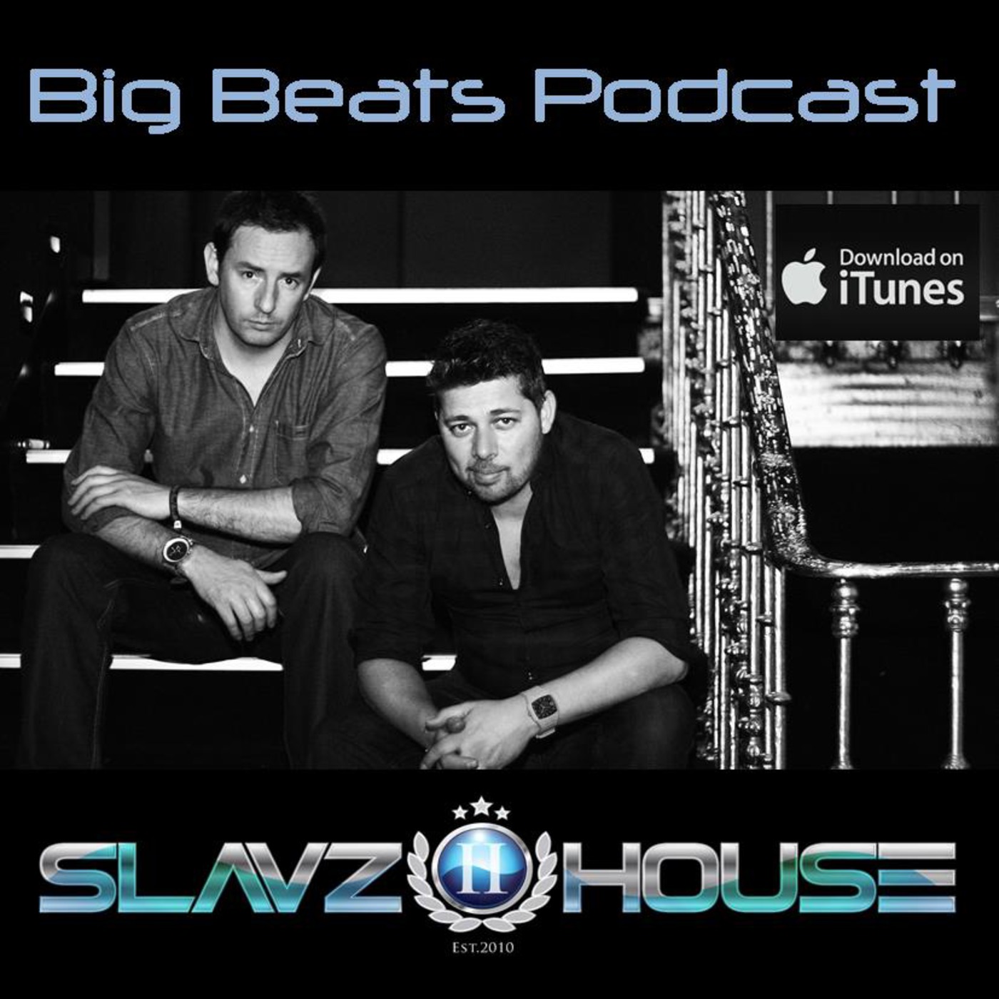 SlavzIIhouse Big Beats Podcast