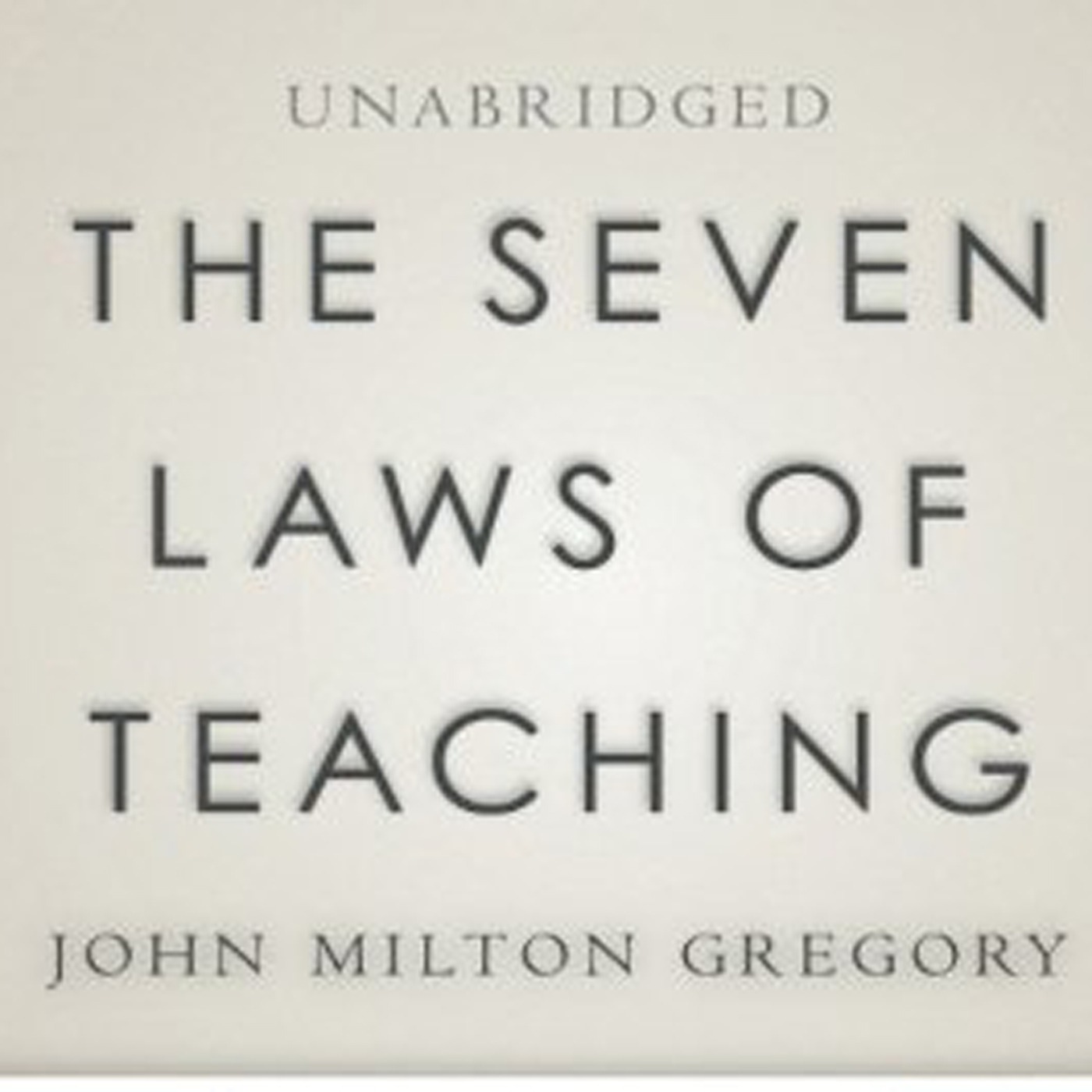 7: The 7 Laws of Teaching
