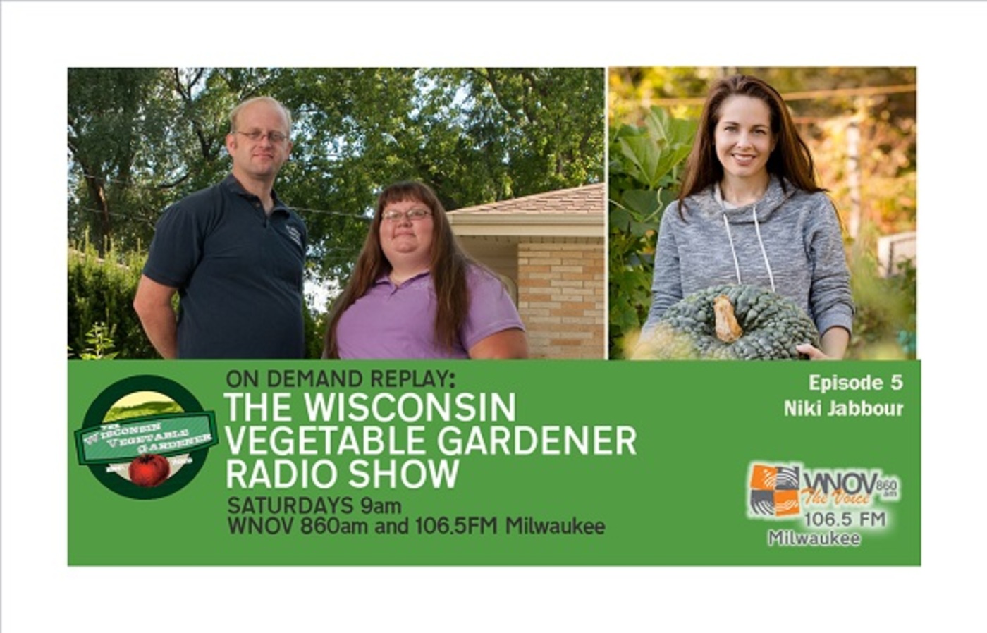 The Wisconsin Vegetable Gardener Radio Show #5 Filling Up Your Garden & herbs